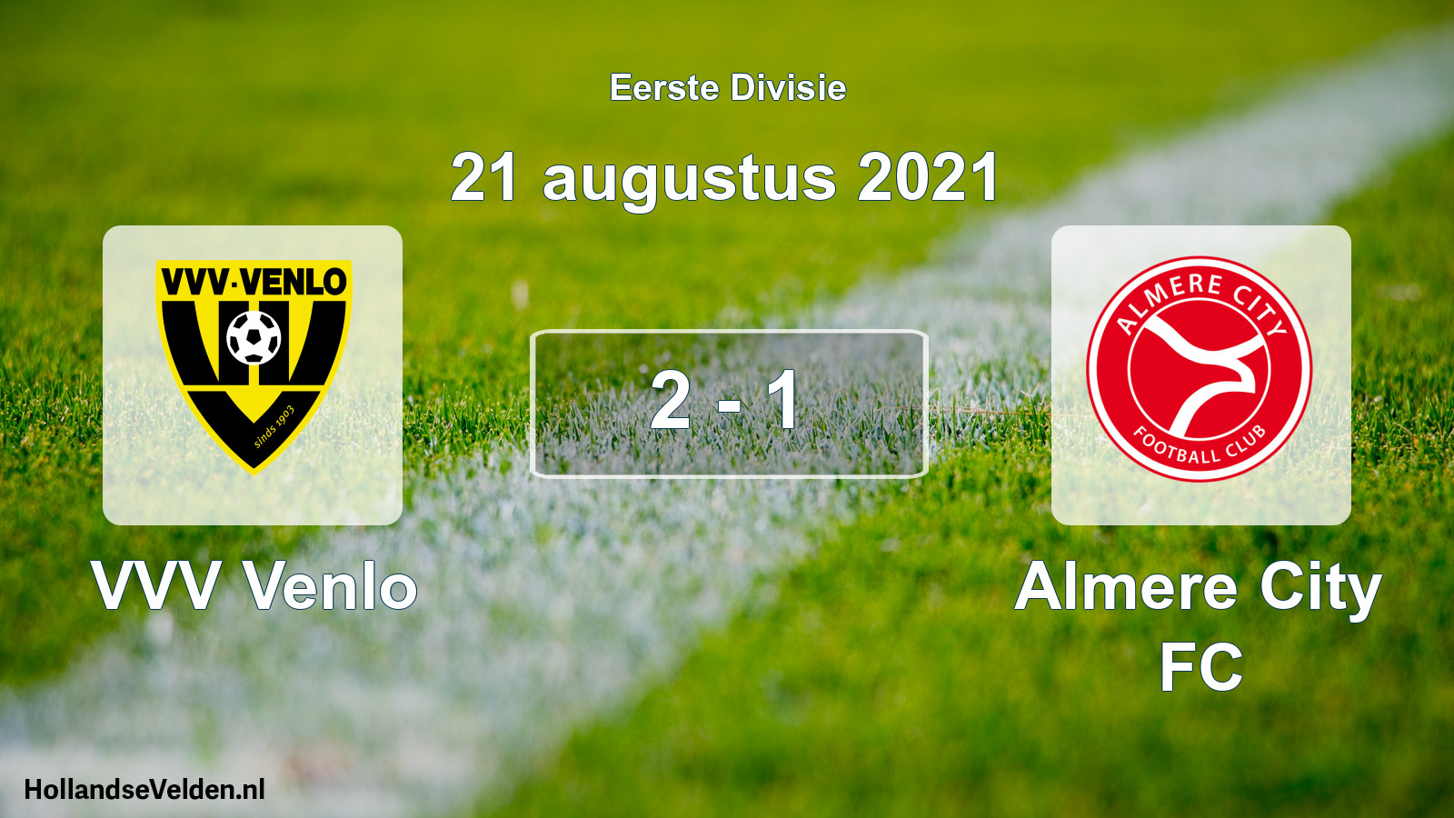 Total number of matches played: VVV Venlo - Almere City FC 2 - 1 (21 August 2021)