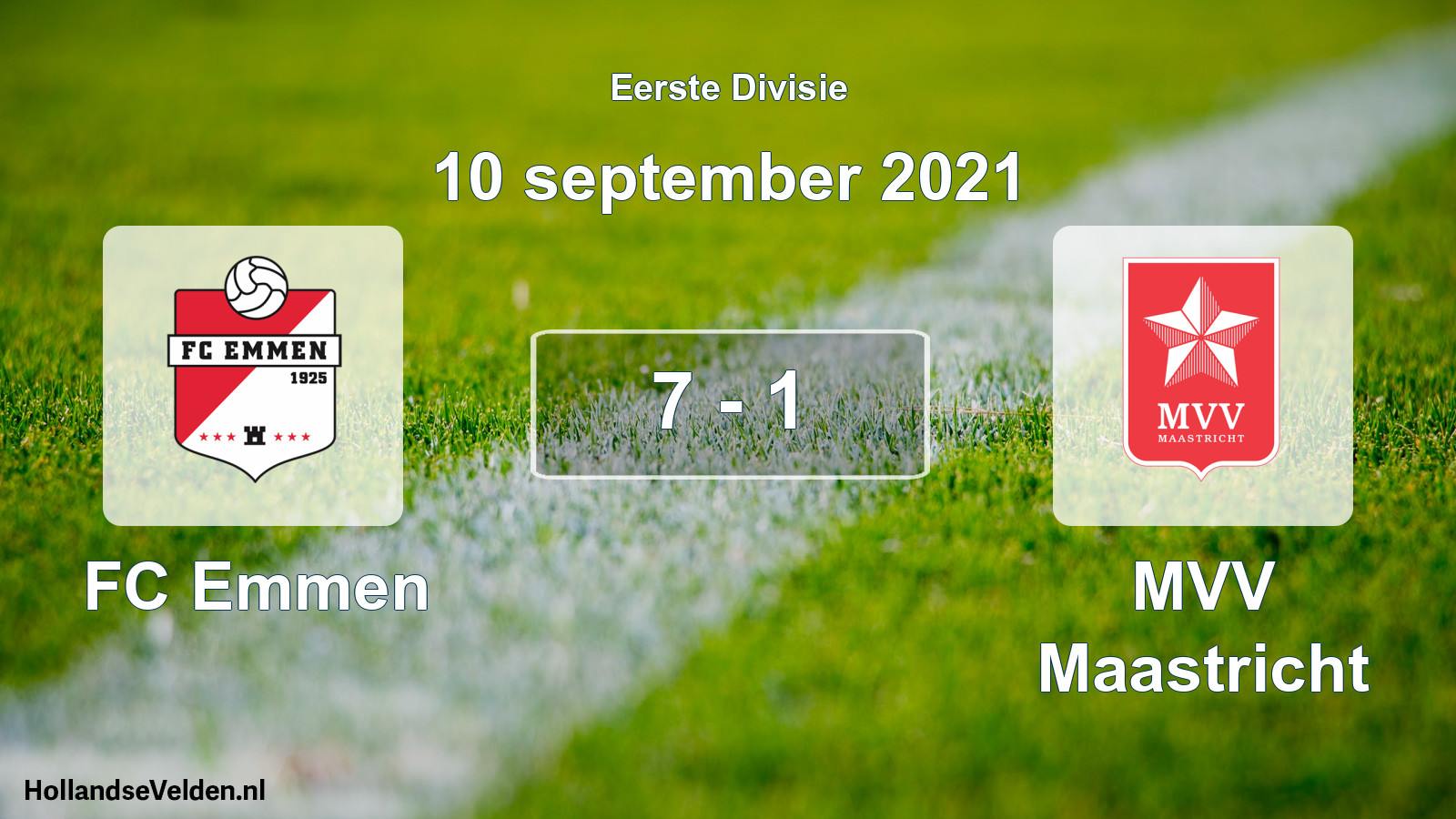 Total number of matches played: FC Emmen - MVV Maastricht 7 - 1 (10 September 2021)