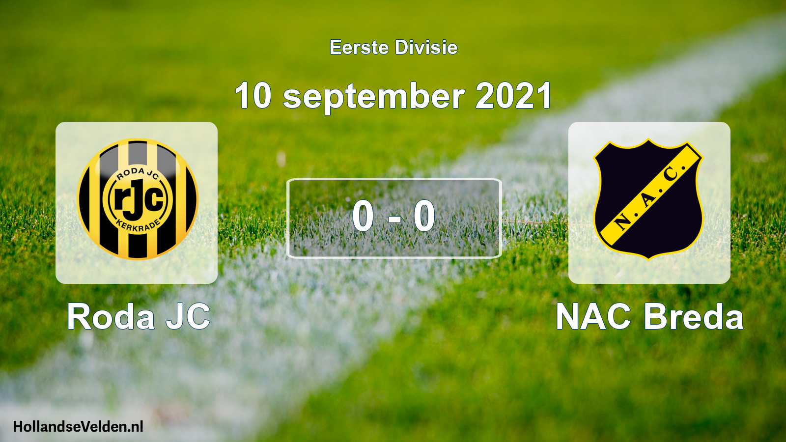 Total number of matches played: Roda JC - NAC Breda 0 - 0 (10 September 2021)