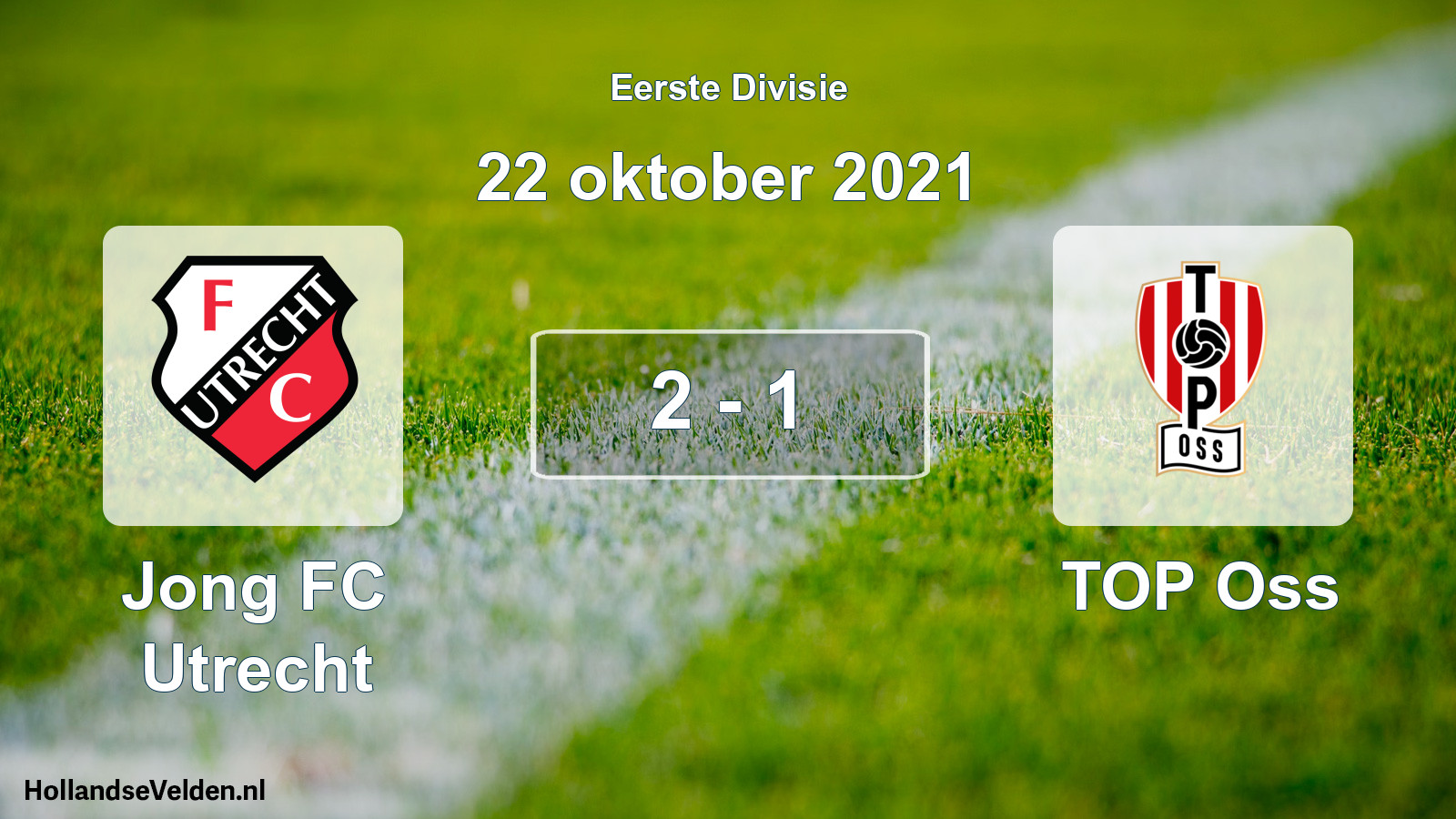 Total number of matches played: Jong FC Utrecht - TOP Oss 2 - 1 (22 October 2021)