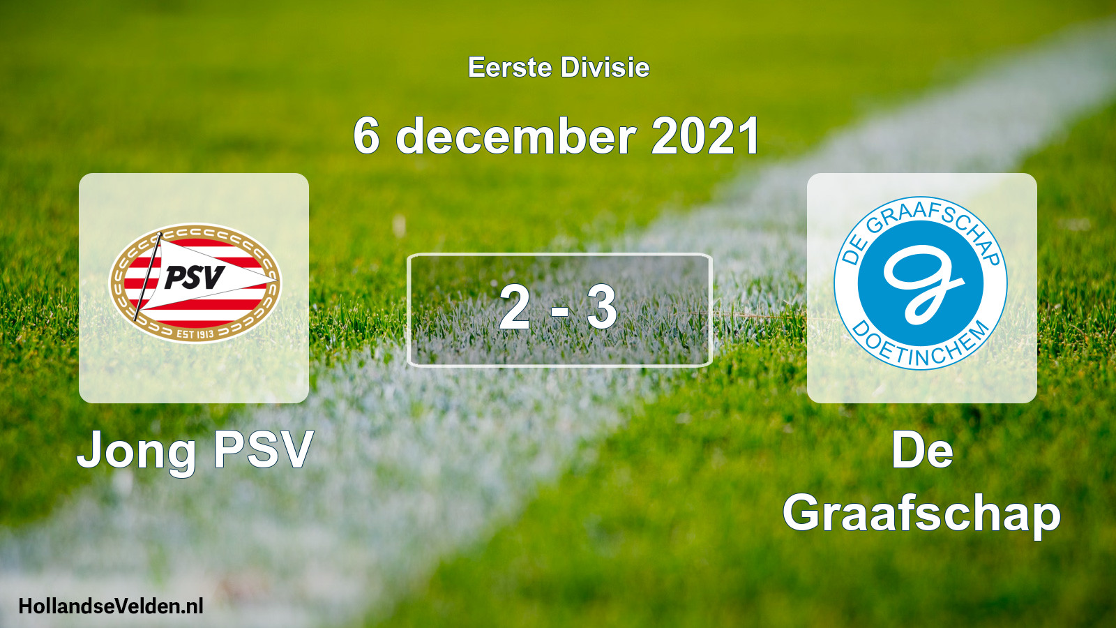 Total number of matches played: Jong PSV - De Graafschap 2 - 3 (6 December 2021)