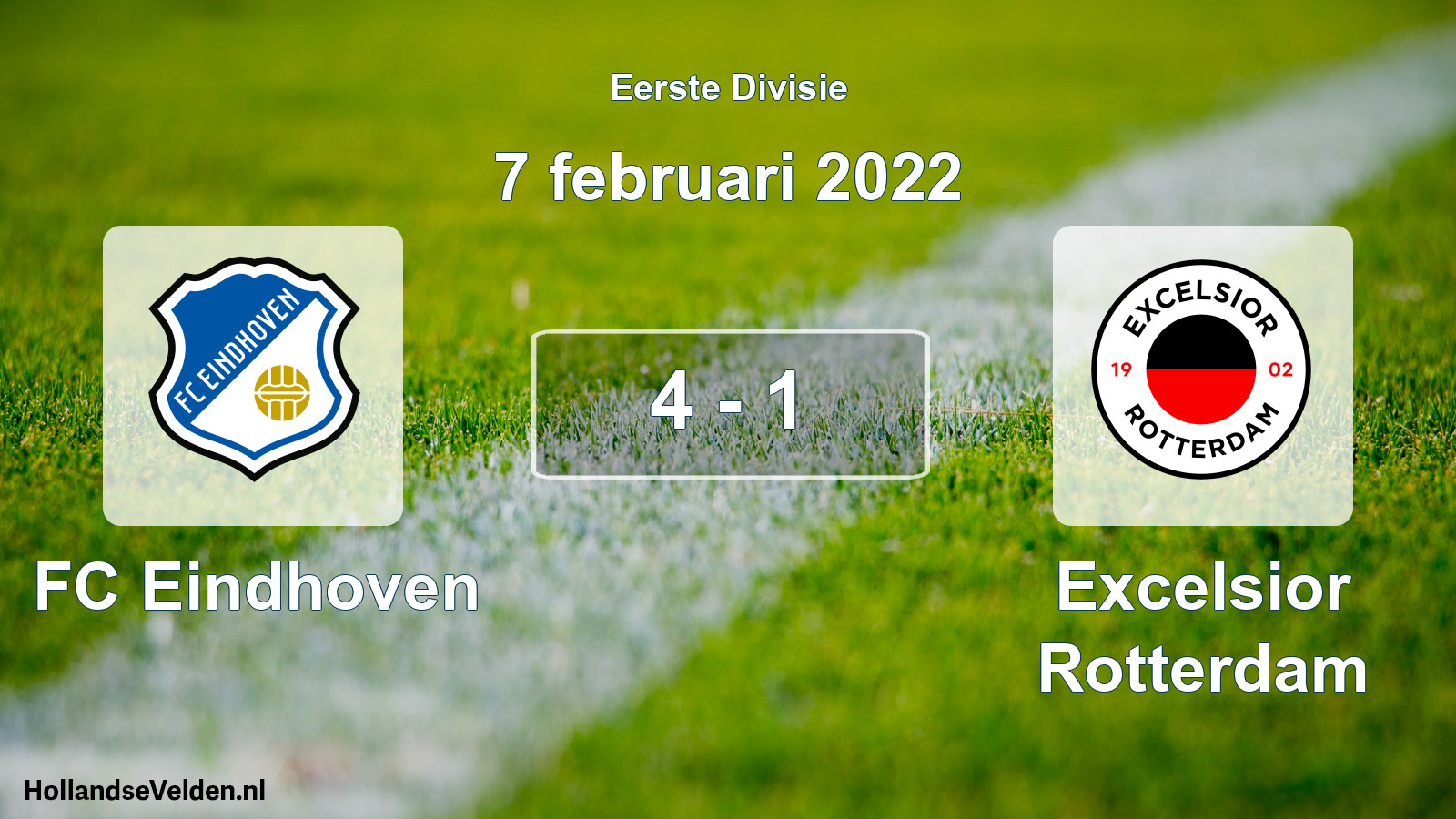 Total number of matches played: FC Eindhoven - Excelsior Rotterdam 4 - 1 (7 February 2022)