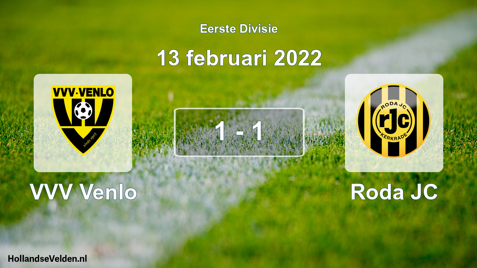 Total number of matches played: VVV Venlo - Roda JC 1 - 1 (13 February 2022)