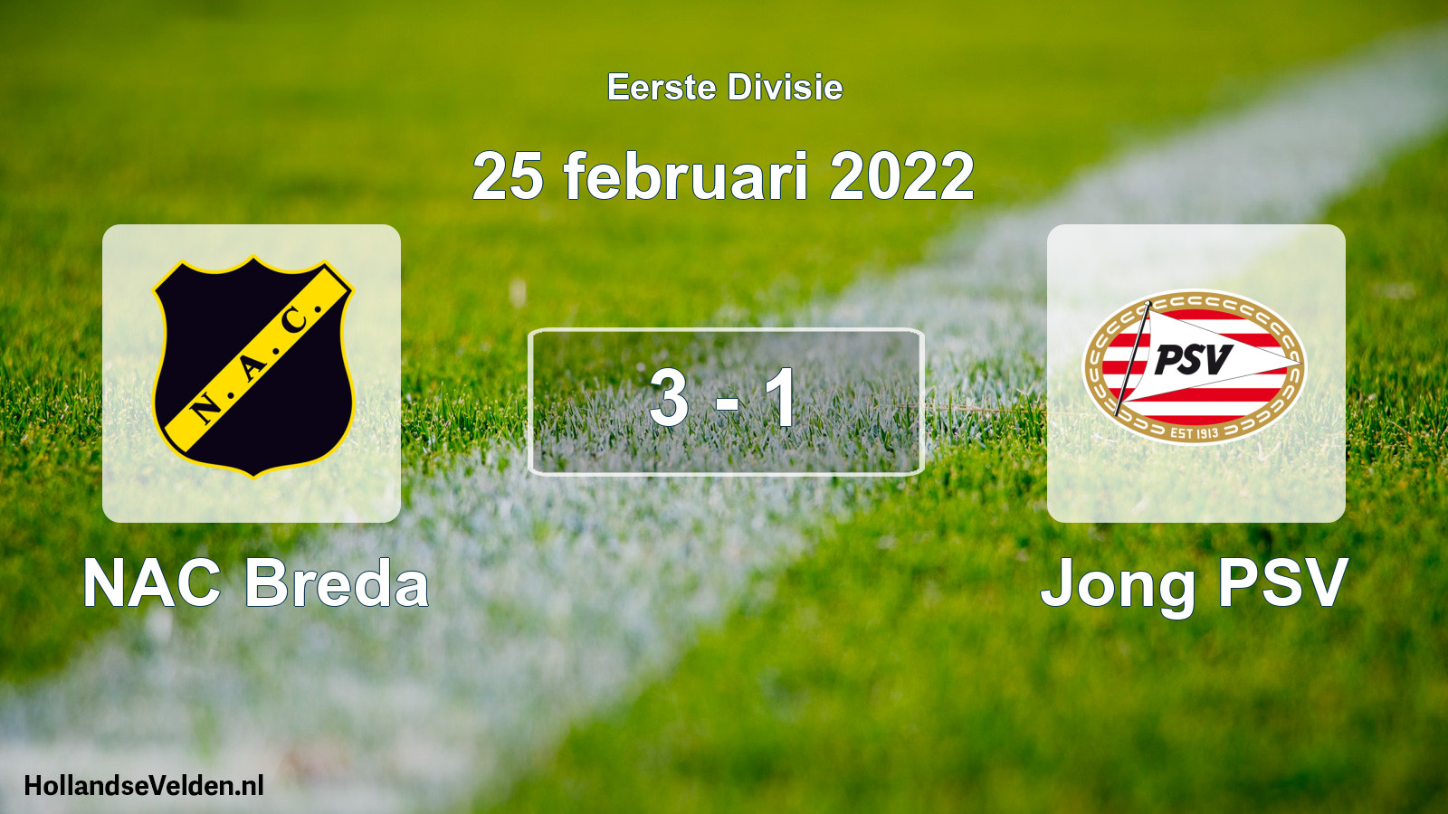 Total number of matches played: NAC Breda - Jong PSV 3 - 1 (25 February 2022)