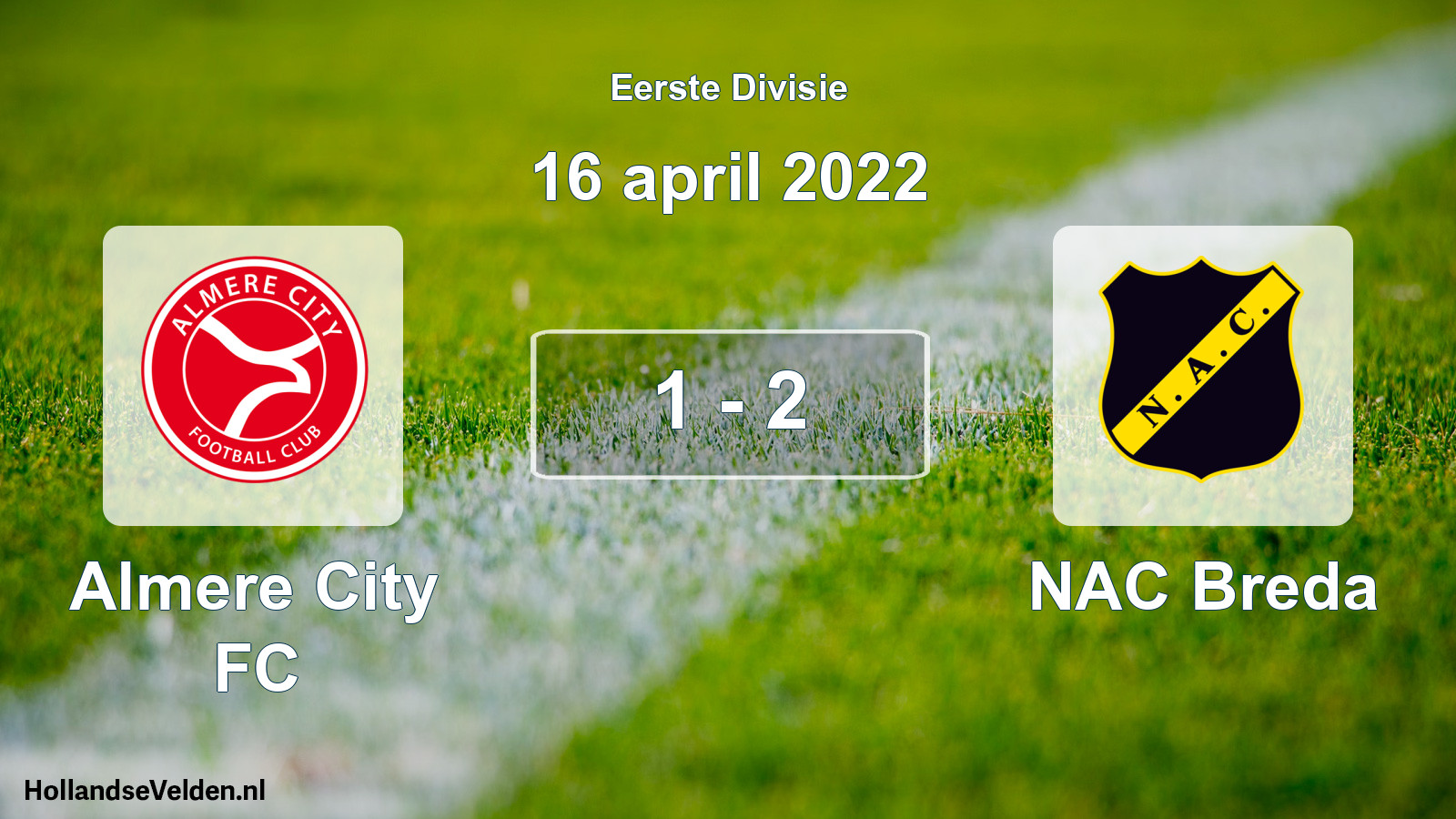 Total number of matches played: Almere City FC - NAC Breda 1 - 2 (16 April 2022)