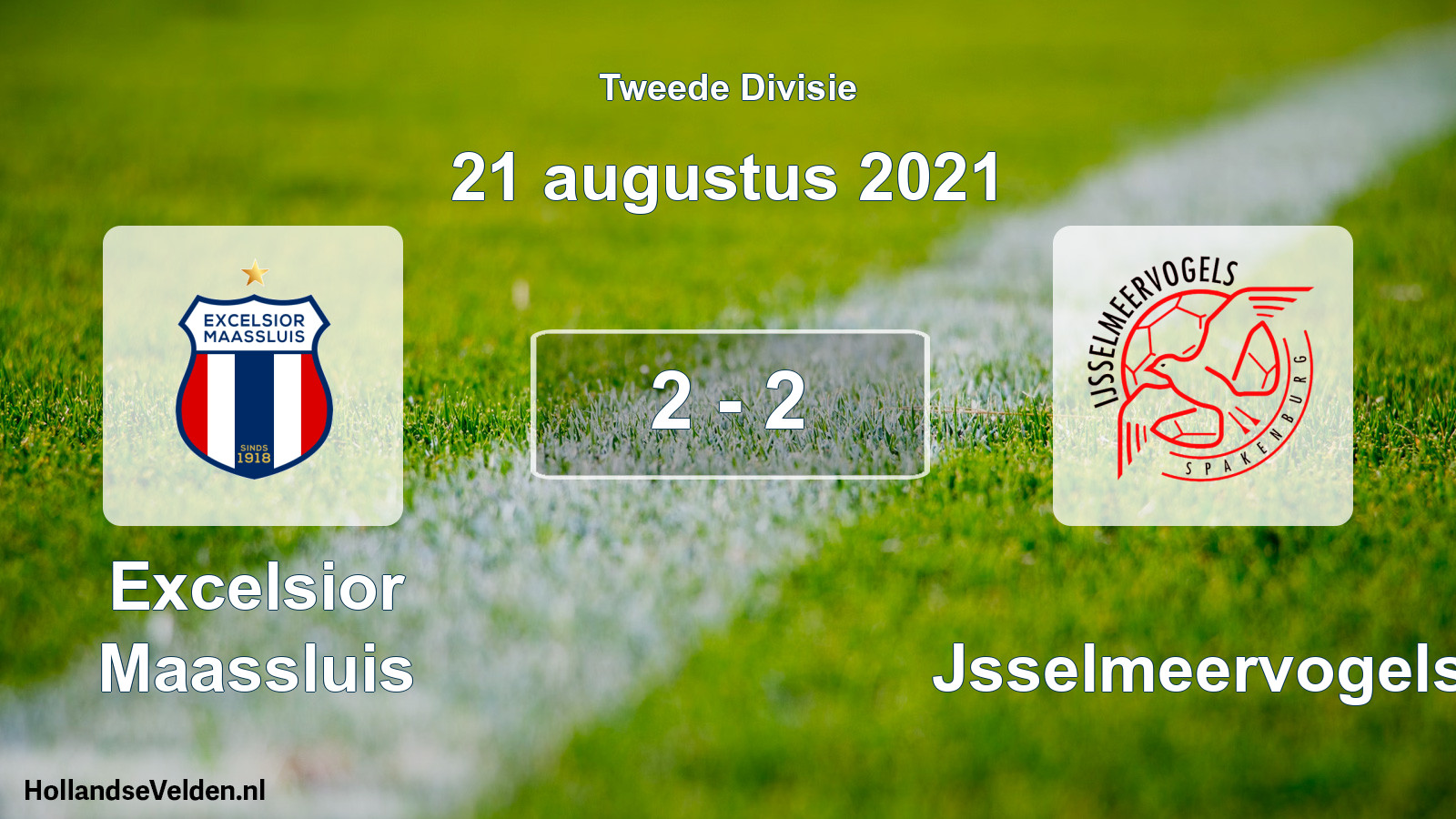 Total number of matches played: Excelsior Maassluis - IJsselmeervogels 2 - 2 (21 August 2021)