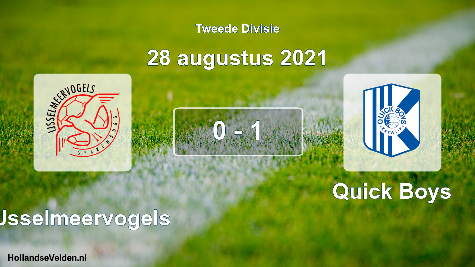 Total number of matches played: IJsselmeervogels - Quick Boys 0 - 1 (28 August 2021)