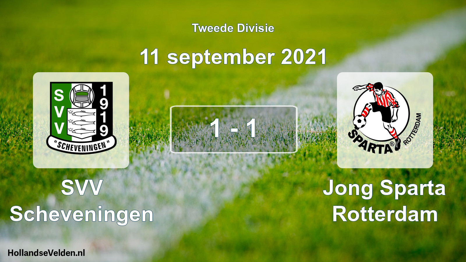 Total number of matches played: SVV Scheveningen - Jong Sparta Rotterdam 1 - 1 (11 September 2021)