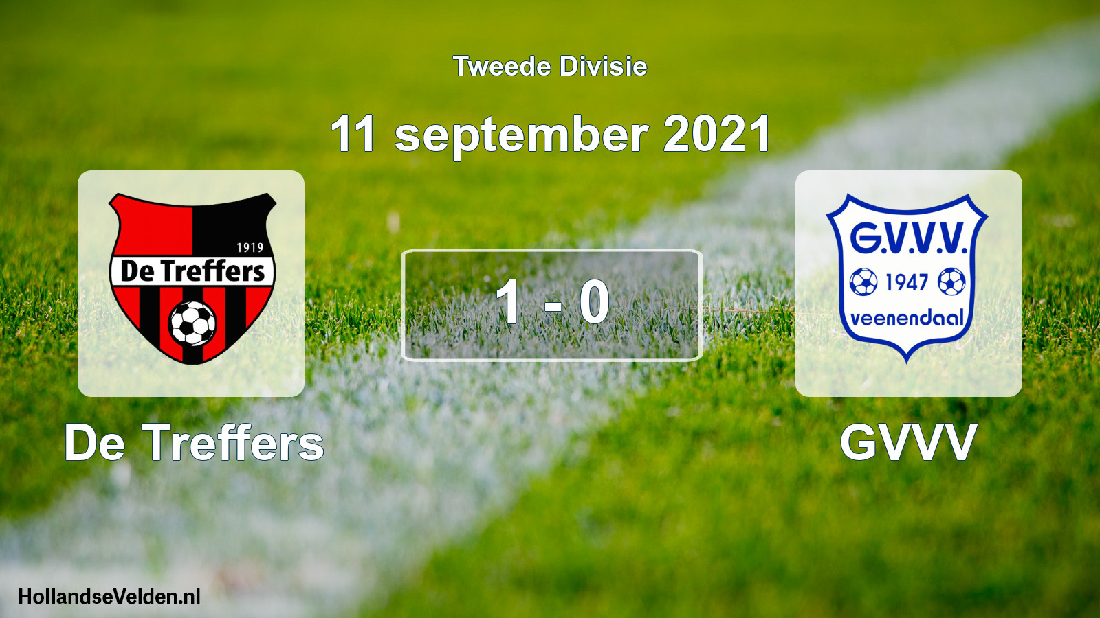 Total number of matches played: De Treffers - GVVV 1 - 0 (11 September 2021)