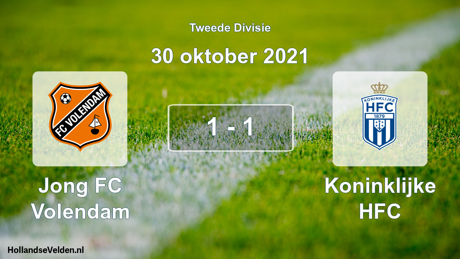 Total number of matches played: Jong FC Volendam - Koninklijke HFC 1 - 1 (30 October 2021)