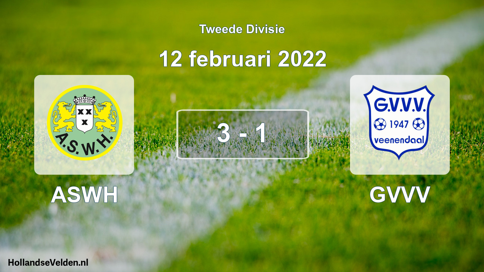 Total number of matches played: ASWH - GVVV 3 - 1 (12 February 2022)