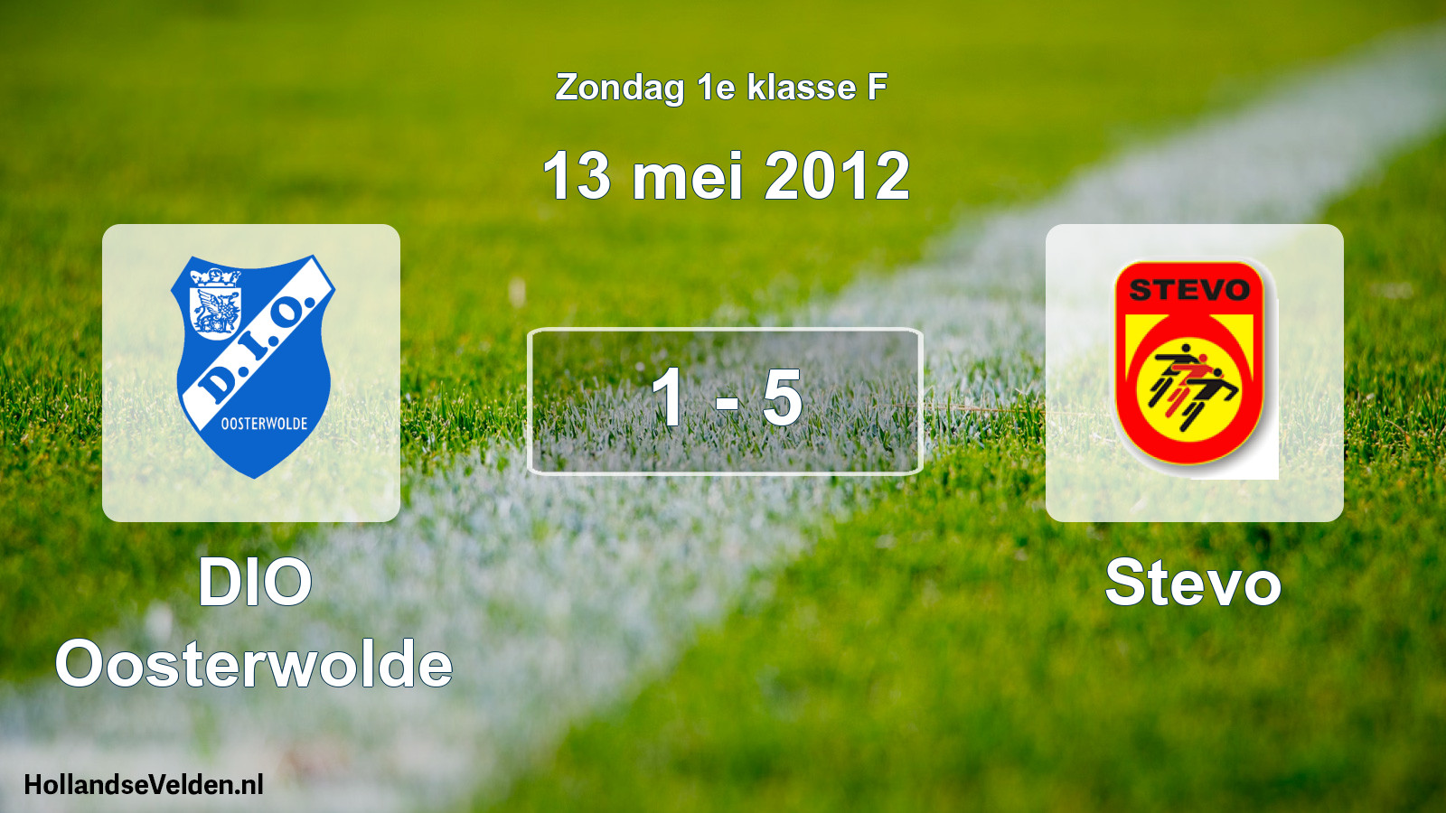 Total number of matches played: DIO Oosterwolde - Stevo 1 - 5 (13 May 2012)