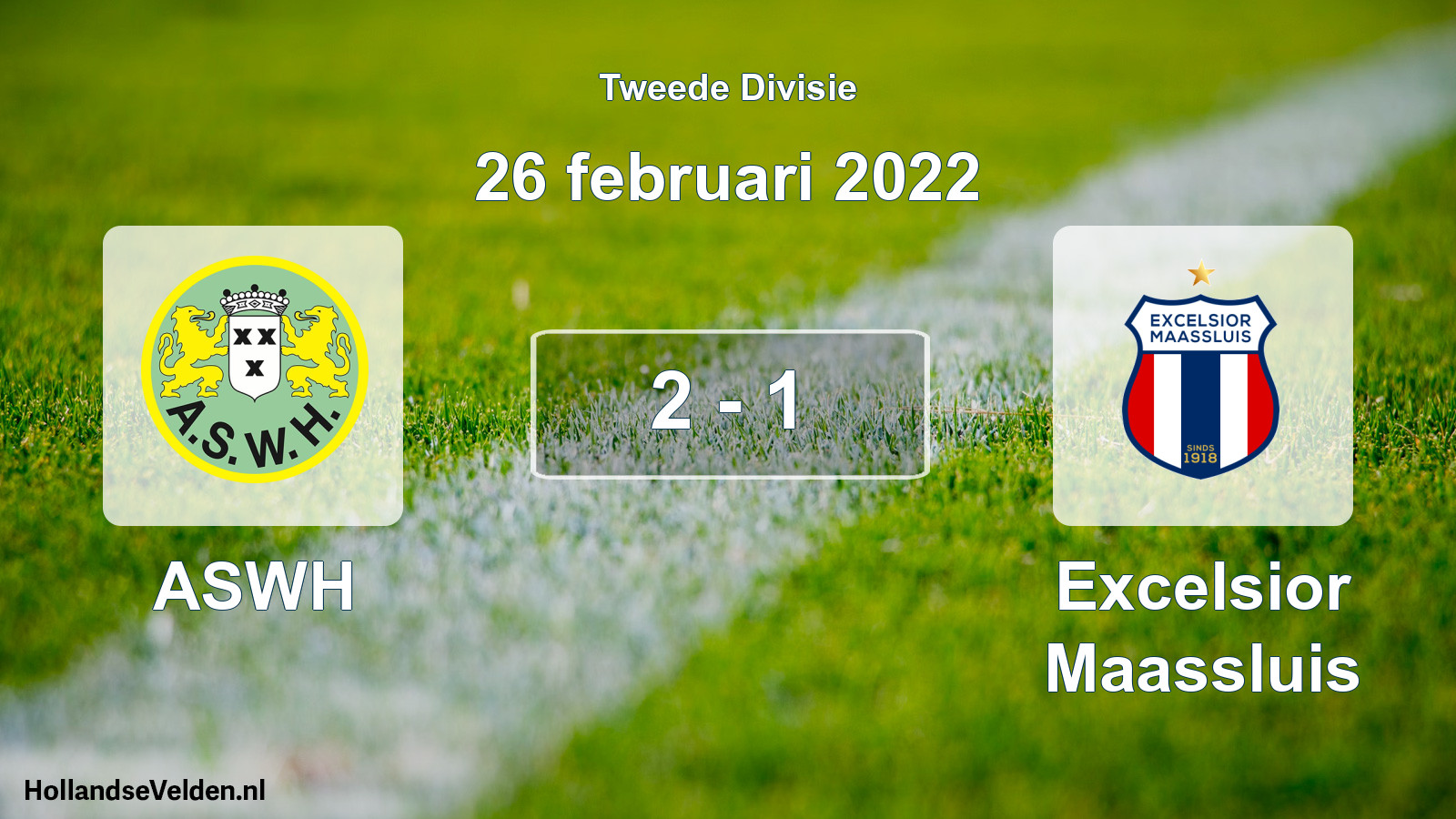 Total number of matches played: ASWH - Excelsior Maassluis 2 - 1 (26 February 2022)