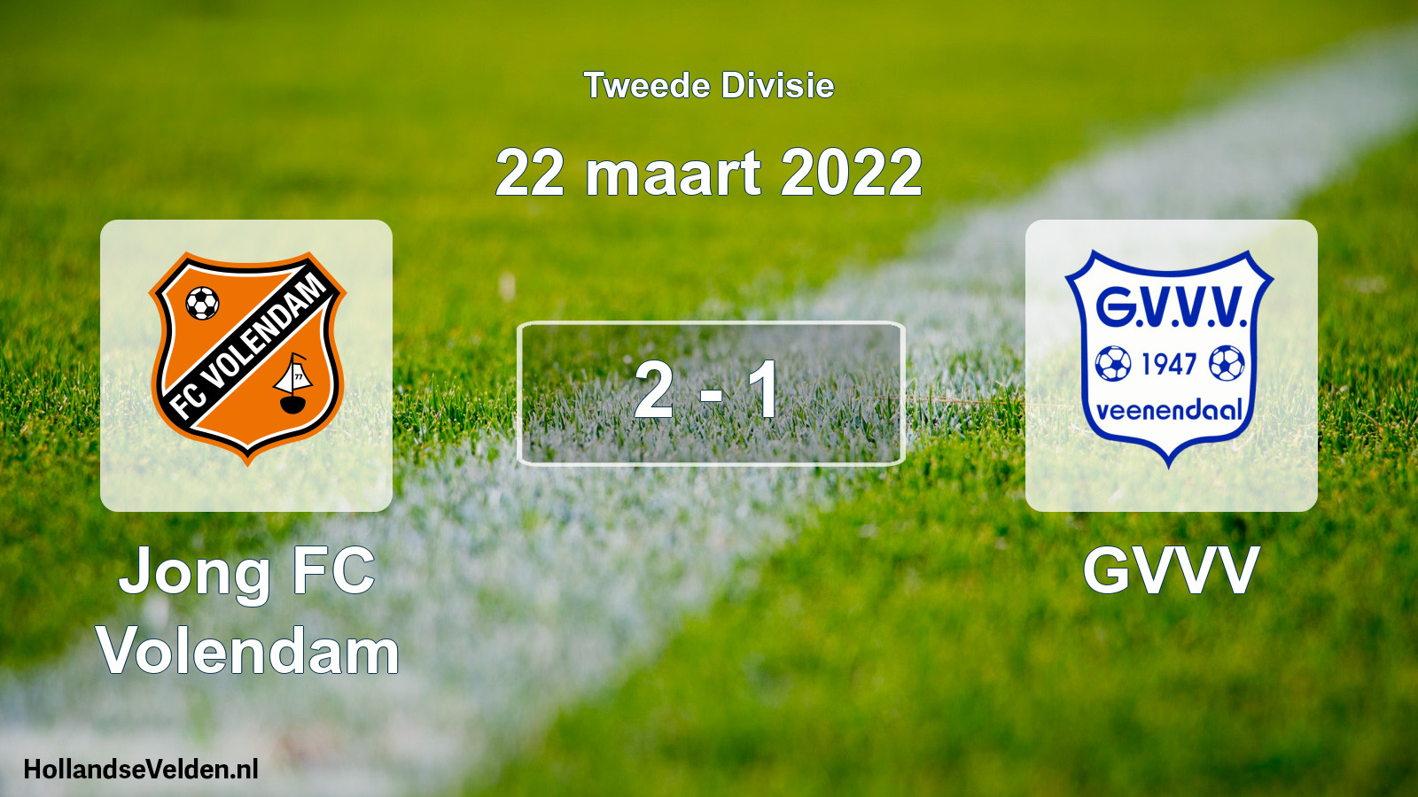 Total number of matches played: Jong FC Volendam - GVVV 2 - 1 (22 March 2022)
