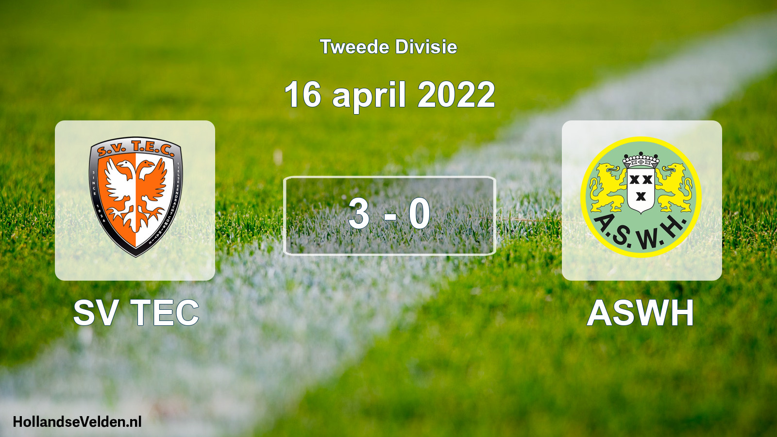 Total number of matches played: SV TEC - ASWH 3 - 0 (16 April 2022)