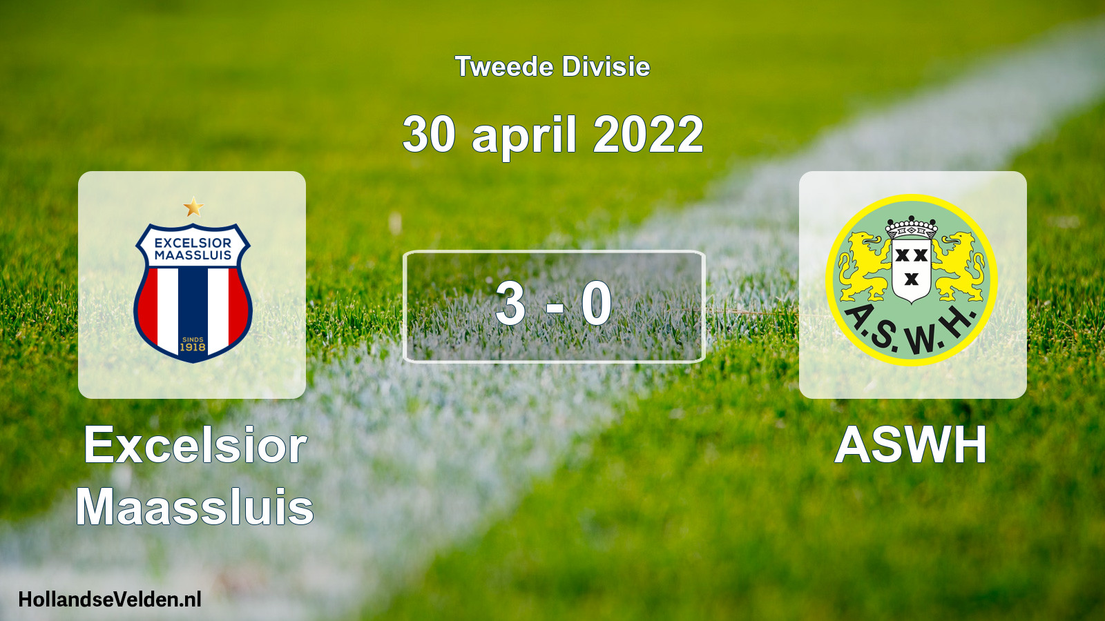 Total number of matches played: Excelsior Maassluis - ASWH 3 - 0 (30 April 2022)
