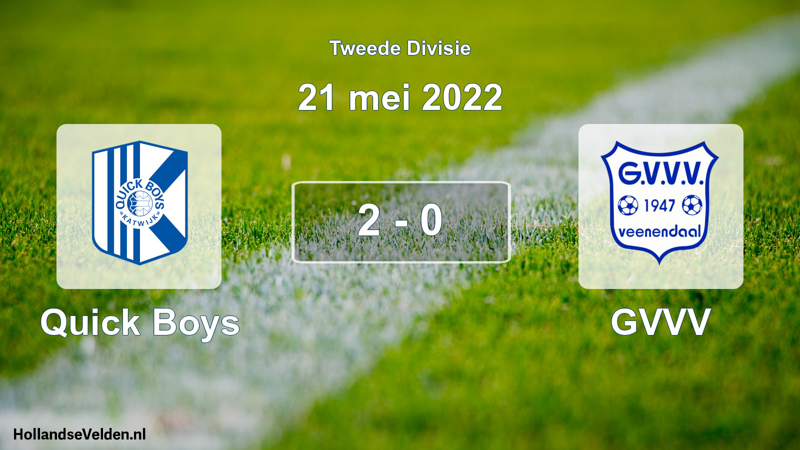 Total number of matches played: Quick Boys - GVVV 2 - 0 (21 May 2022)