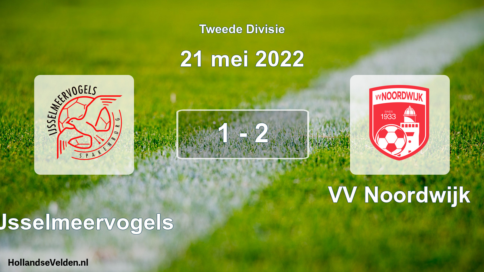 Total number of matches played: IJsselmeervogels - VV Noordwijk 1 - 2 (21 May 2022)