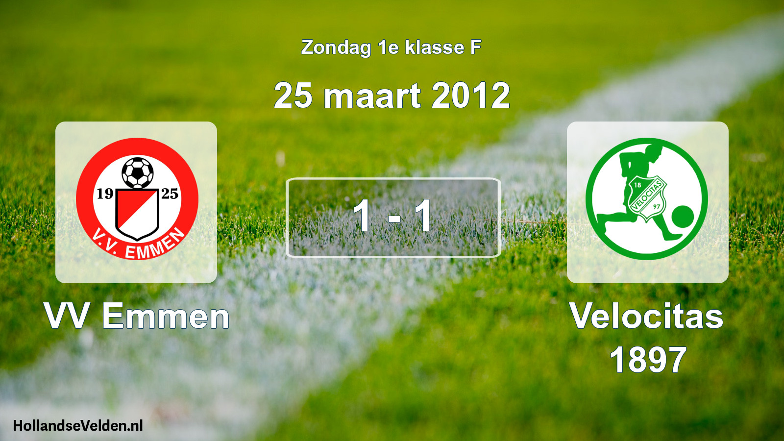 Total number of matches played: VV Emmen - Velocitas 1897 1 - 1 (25 March 2012)