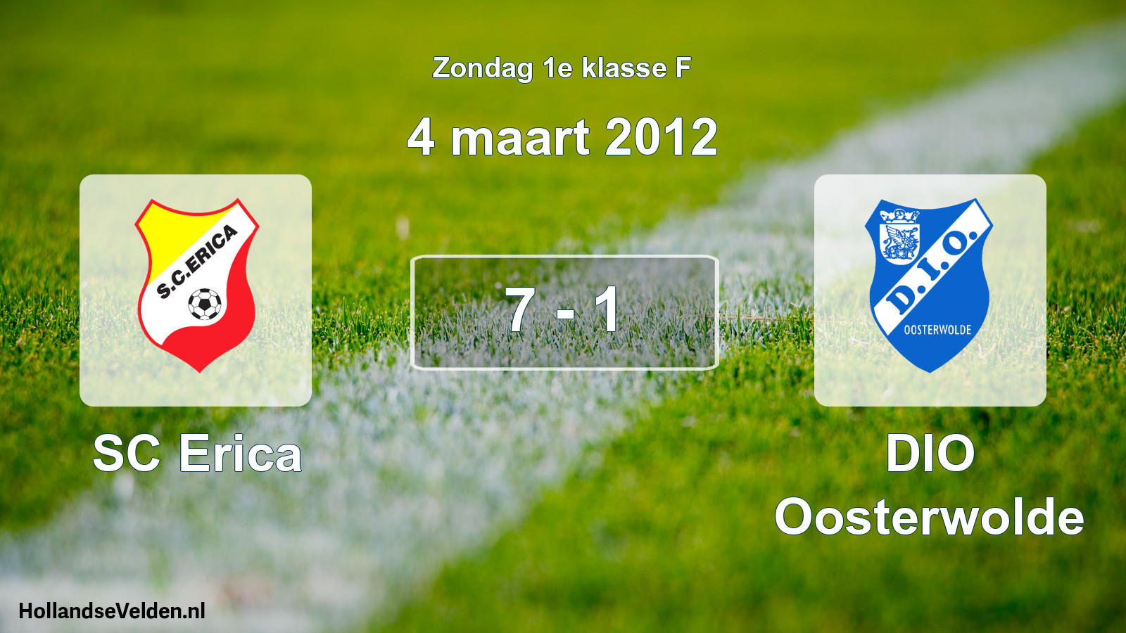 Total number of matches played: SC Erica - DIO Oosterwolde 7 - 1 (4 March 2012)