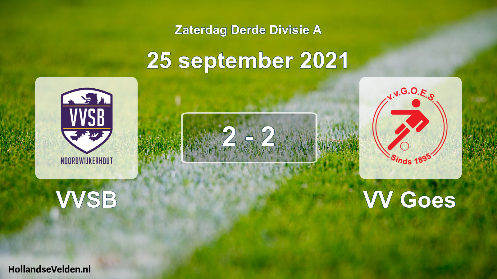 Total number of matches played: VVSB - VV Goes 2 - 2 (25 September 2021)