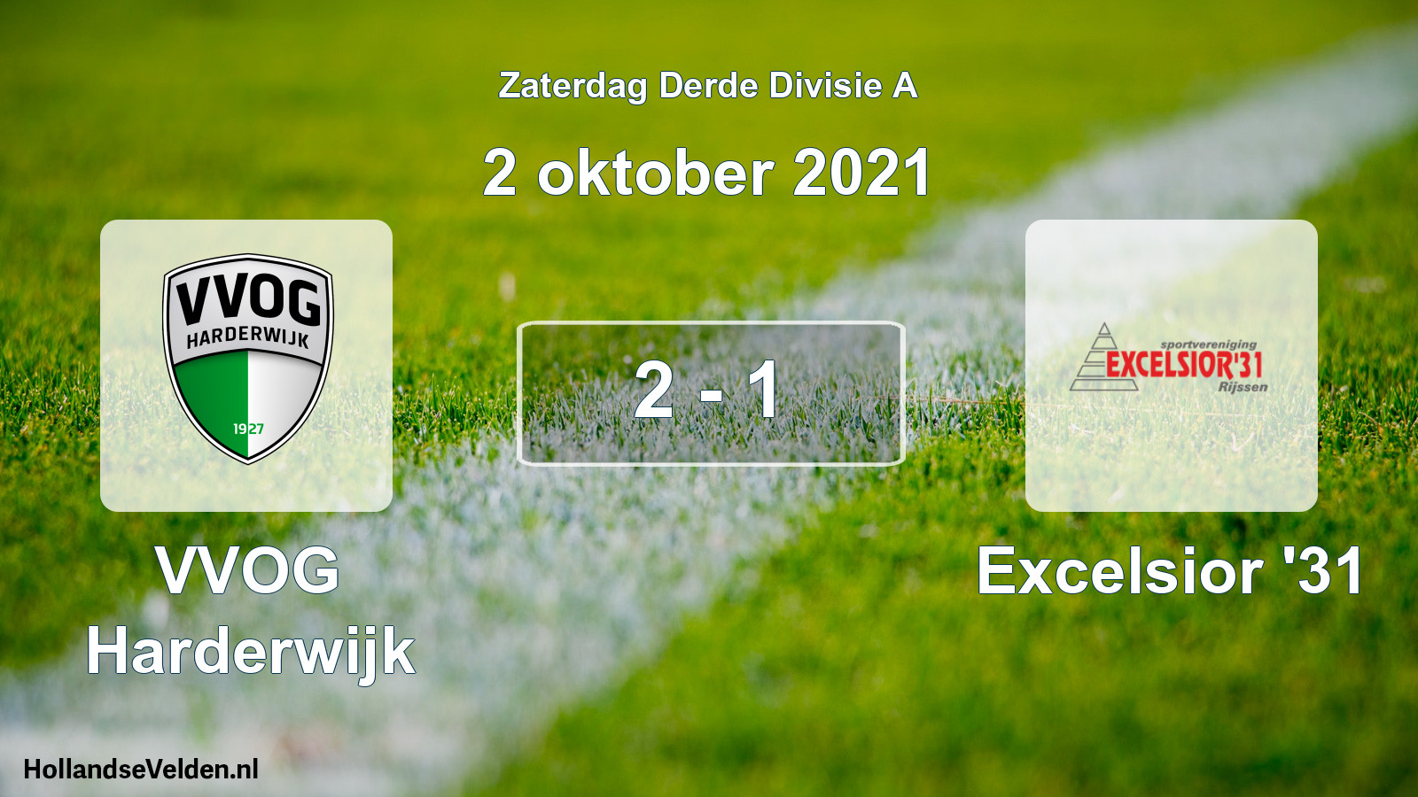 Total number of matches played: VVOG Harderwijk - Excelsior '31 2 - 1 (2 October 2021)