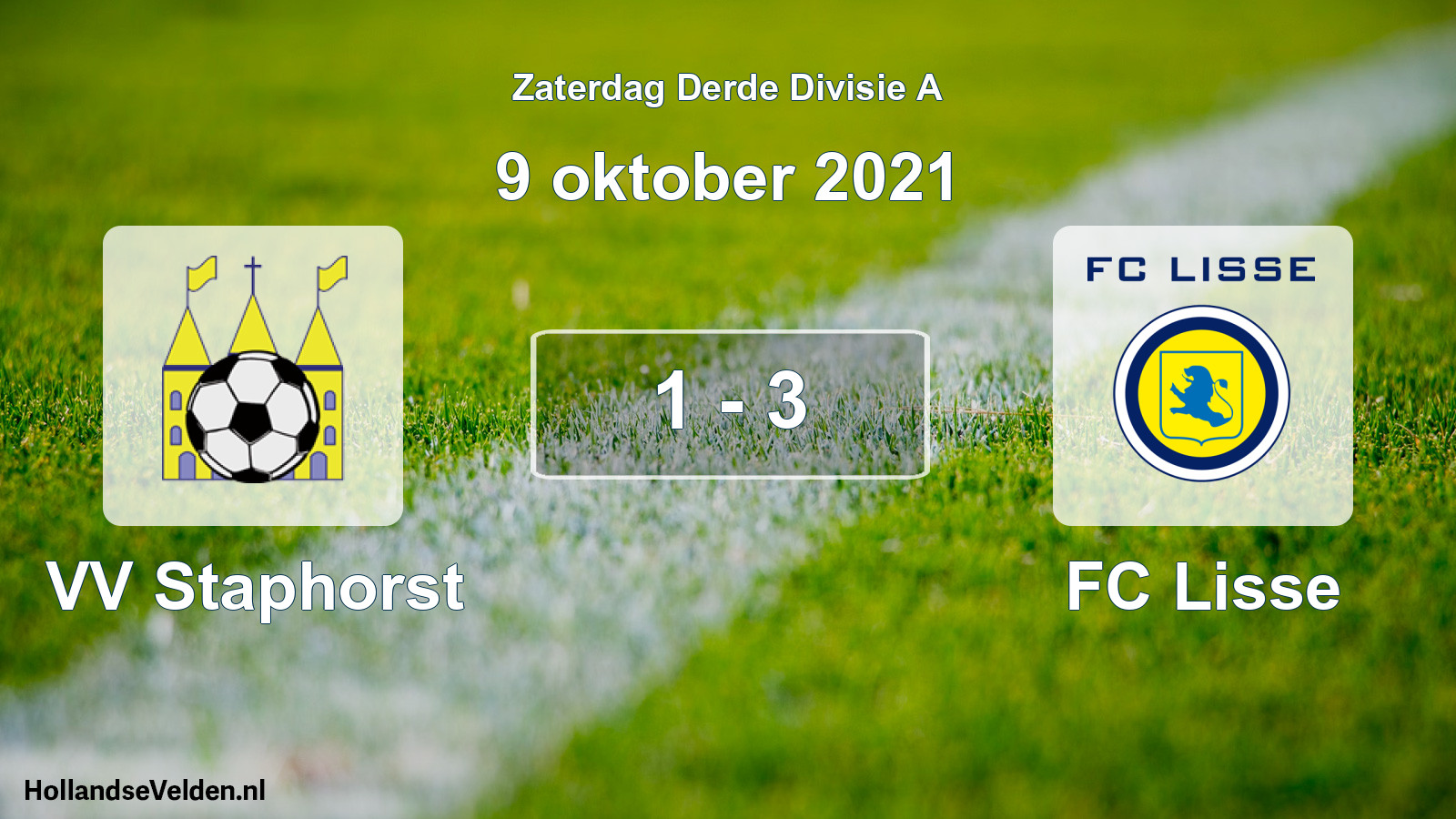 Total number of matches played: VV Staphorst - FC Lisse 1 - 3 (9 October 2021)