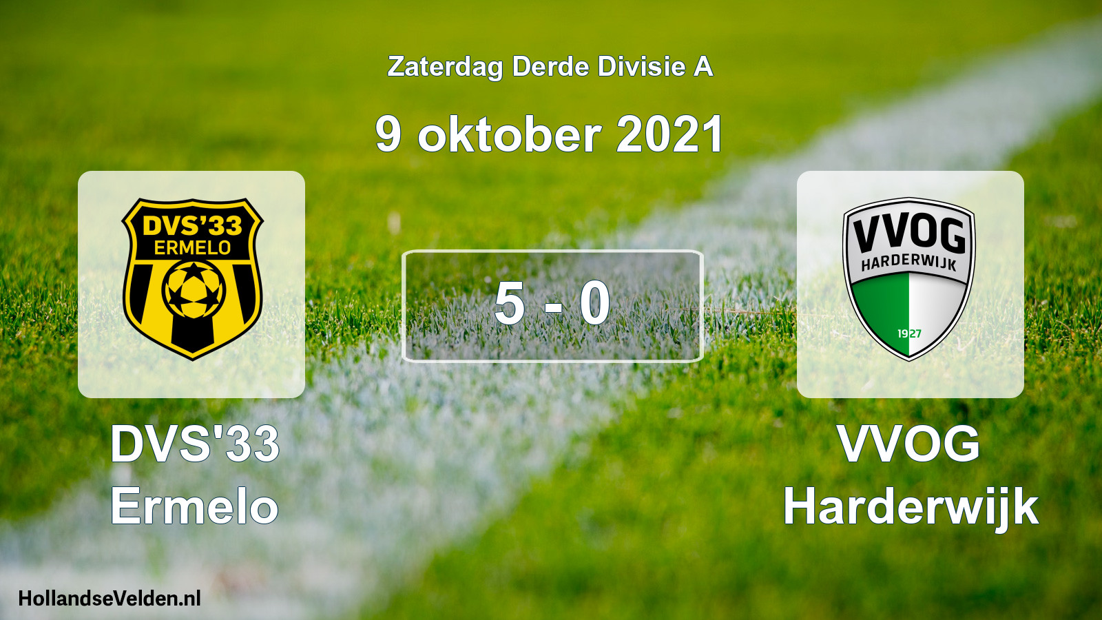 Total number of matches played: DVS'33 Ermelo - VVOG Harderwijk 5 - 0 (9 October 2021)