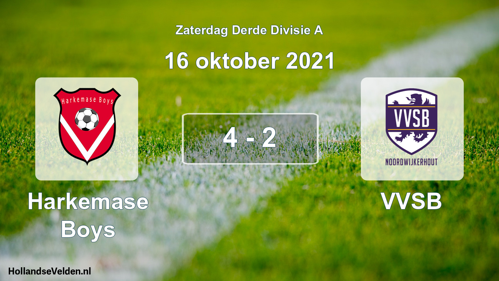 Total number of matches played: Harkemase Boys - VVSB 4 - 2 (16 October 2021)