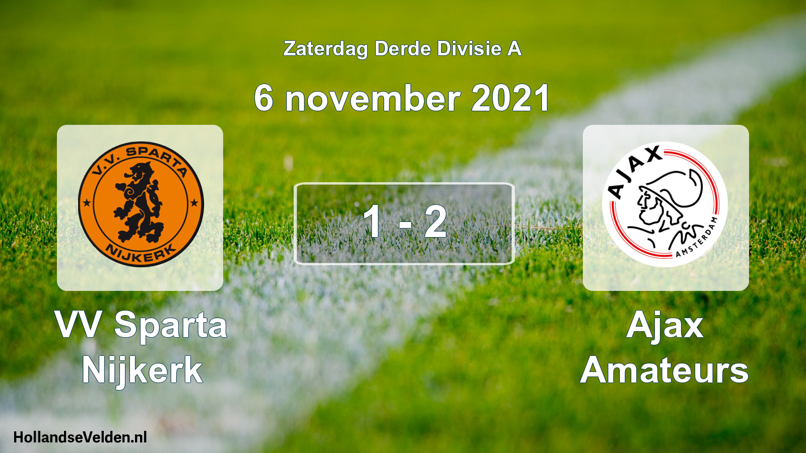Total number of matches played: VV Sparta Nijkerk - Ajax Amateurs 1 - 2 (6 November 2021)
