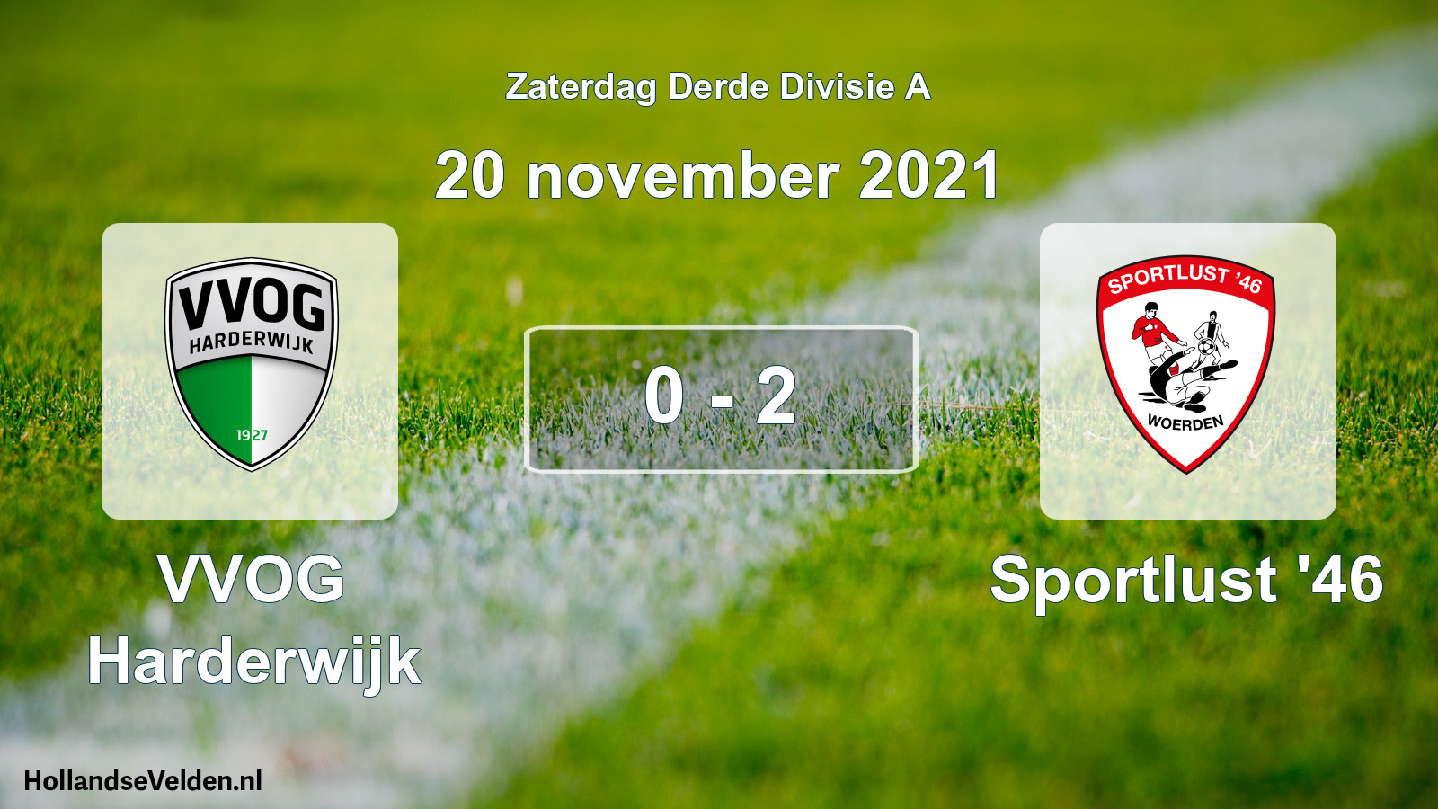 Total number of matches played: VVOG Harderwijk - Sportlust '46 0 - 2 (20 November 2021)