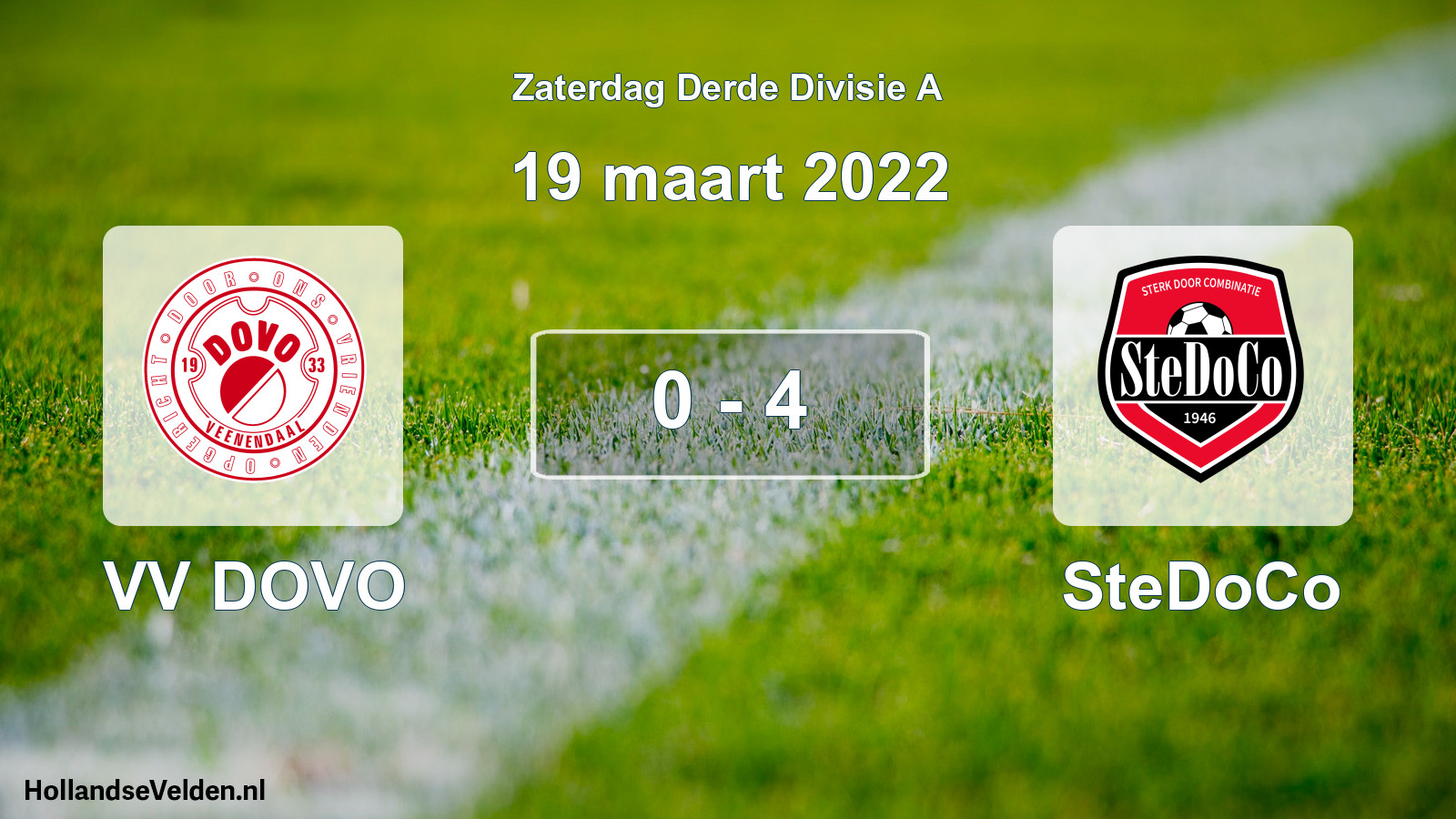 Total number of matches played: VV DOVO - SteDoCo 0 - 4 (19 March 2022)