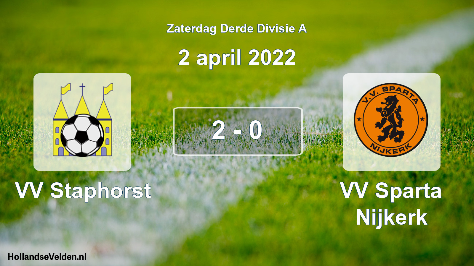 Total number of matches played: VV Staphorst - VV Sparta Nijkerk 2 - 0 (2 April 2022)