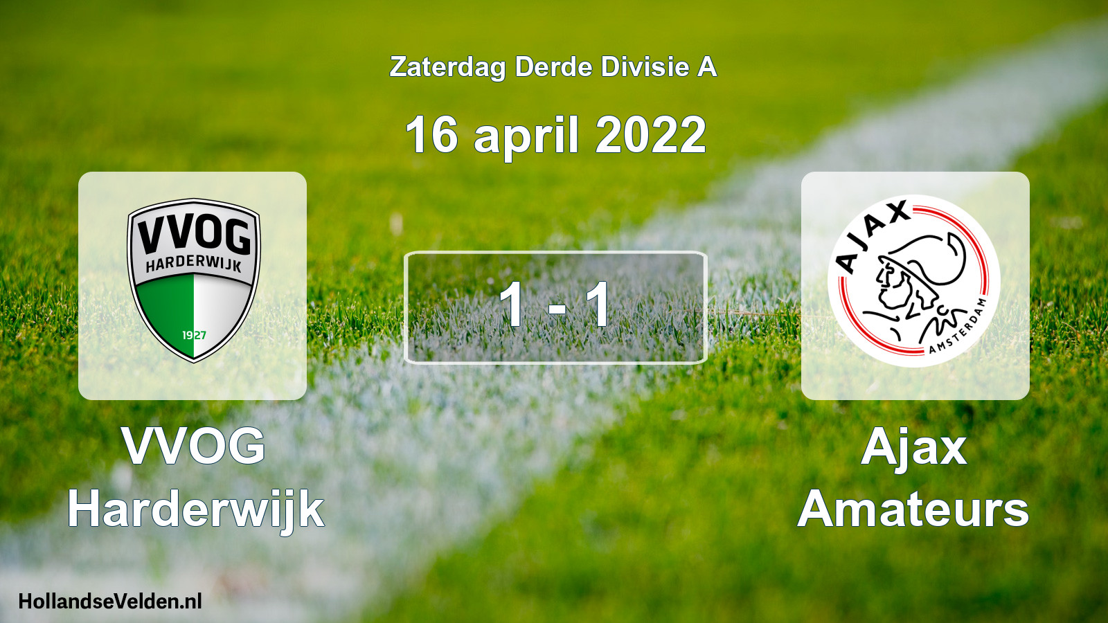 Total number of matches played: VVOG Harderwijk - Ajax Amateurs 1 - 1 (16 April 2022)