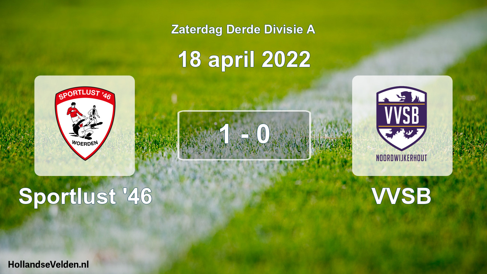 Total number of matches played: Sportlust '46 - VVSB 1 - 0 (18 April 2022)