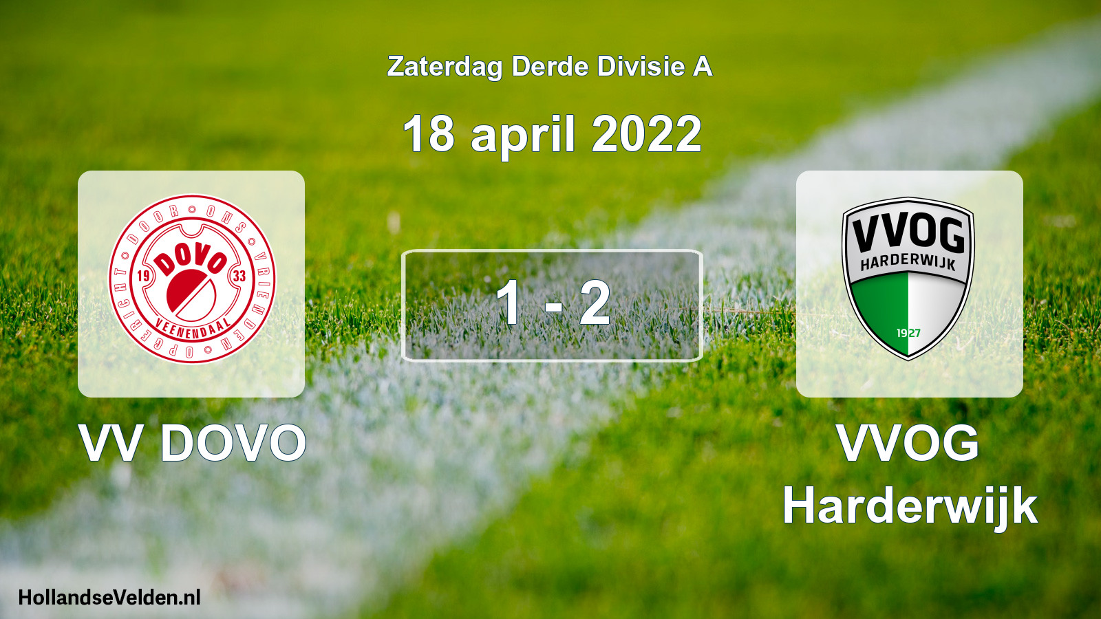 Total number of matches played: VV DOVO - VVOG Harderwijk 1 - 2 (18 April 2022)