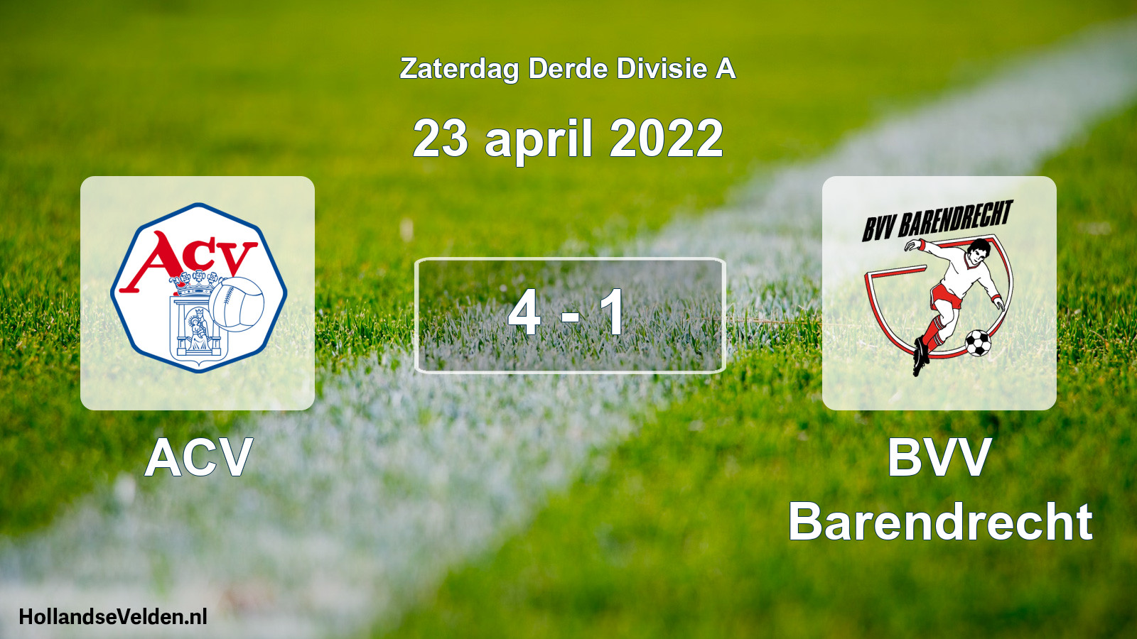 Total number of matches played: ACV - BVV Barendrecht 4 - 1 (23 April 2022)