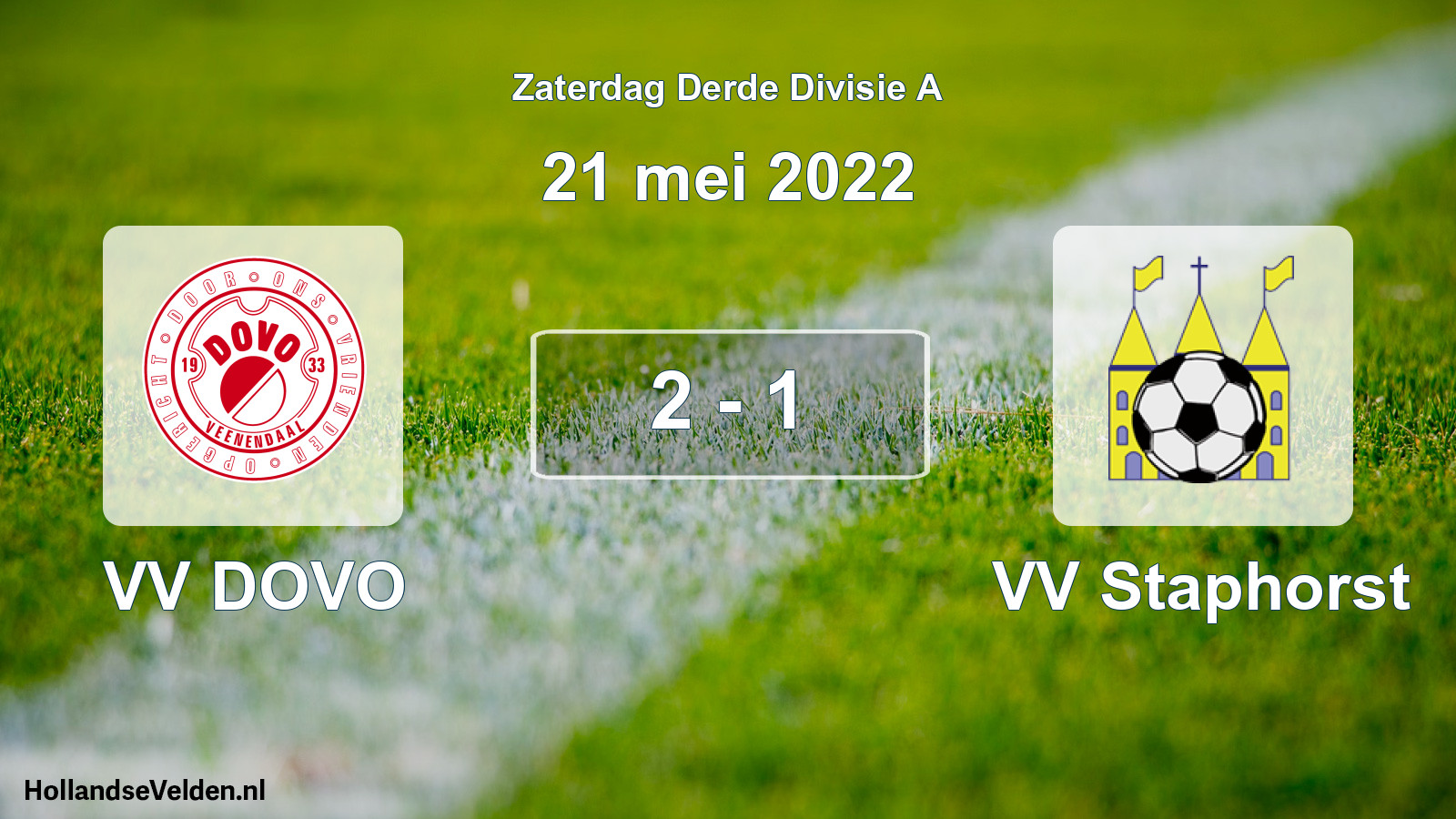 Total number of matches played: VV DOVO - VV Staphorst 2 - 1 (21 May 2022)