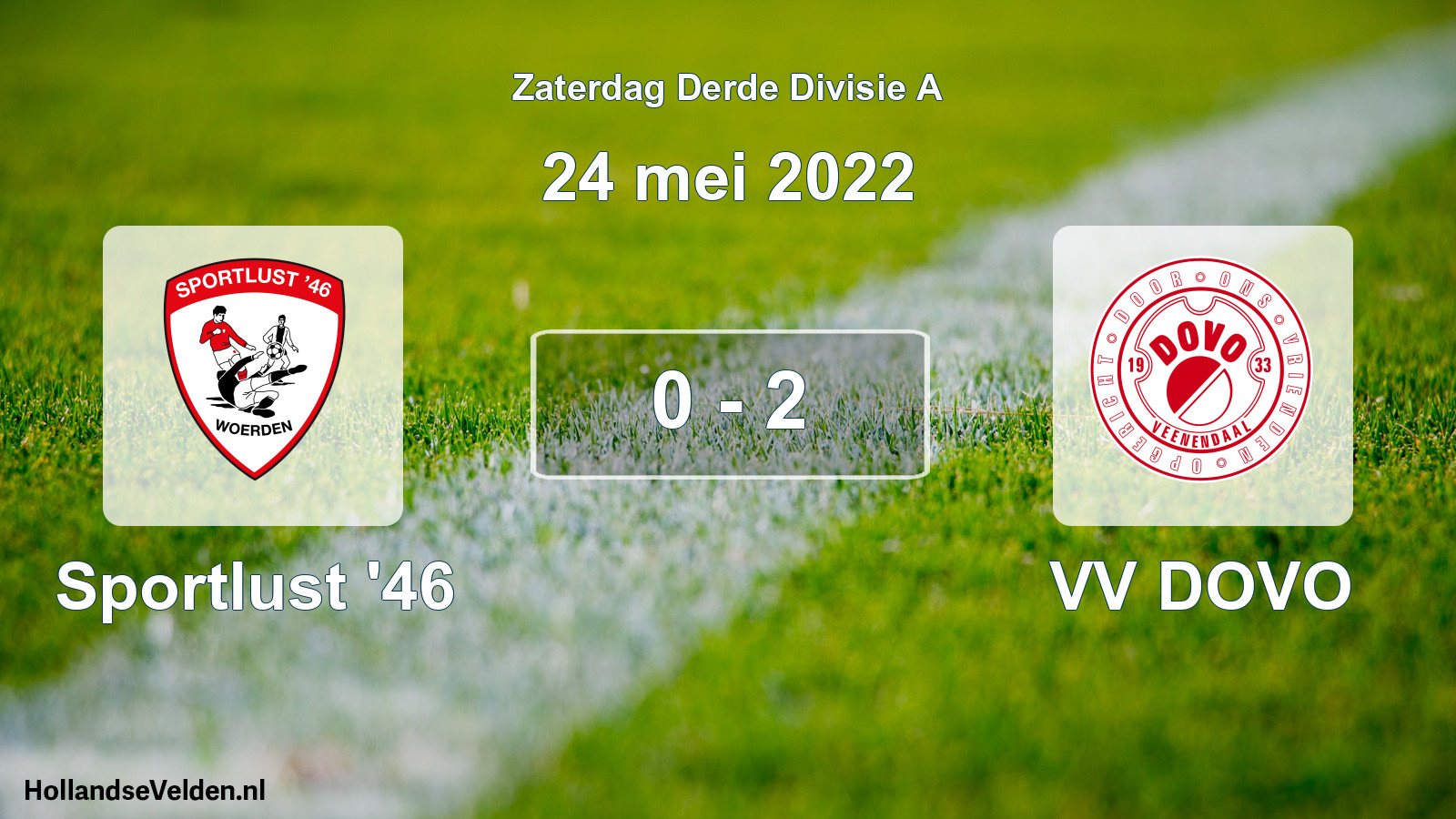 Total number of matches played: Sportlust '46 - VV DOVO 0 - 2 (24 May 2022)