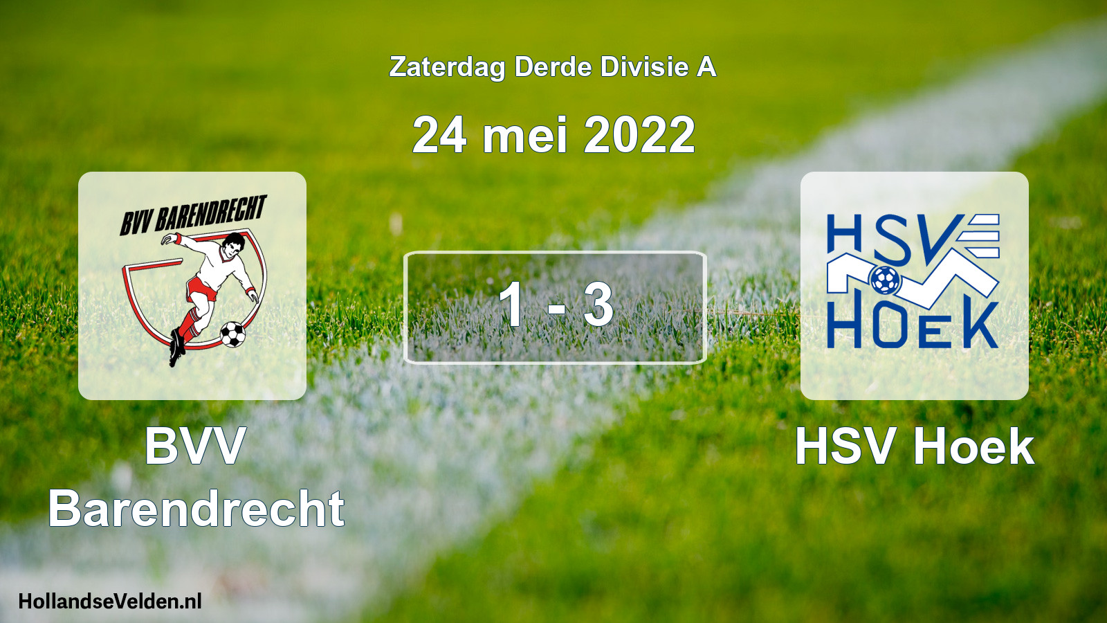 Total number of matches played: BVV Barendrecht - HSV Hoek 1 - 3 (24 May 2022)