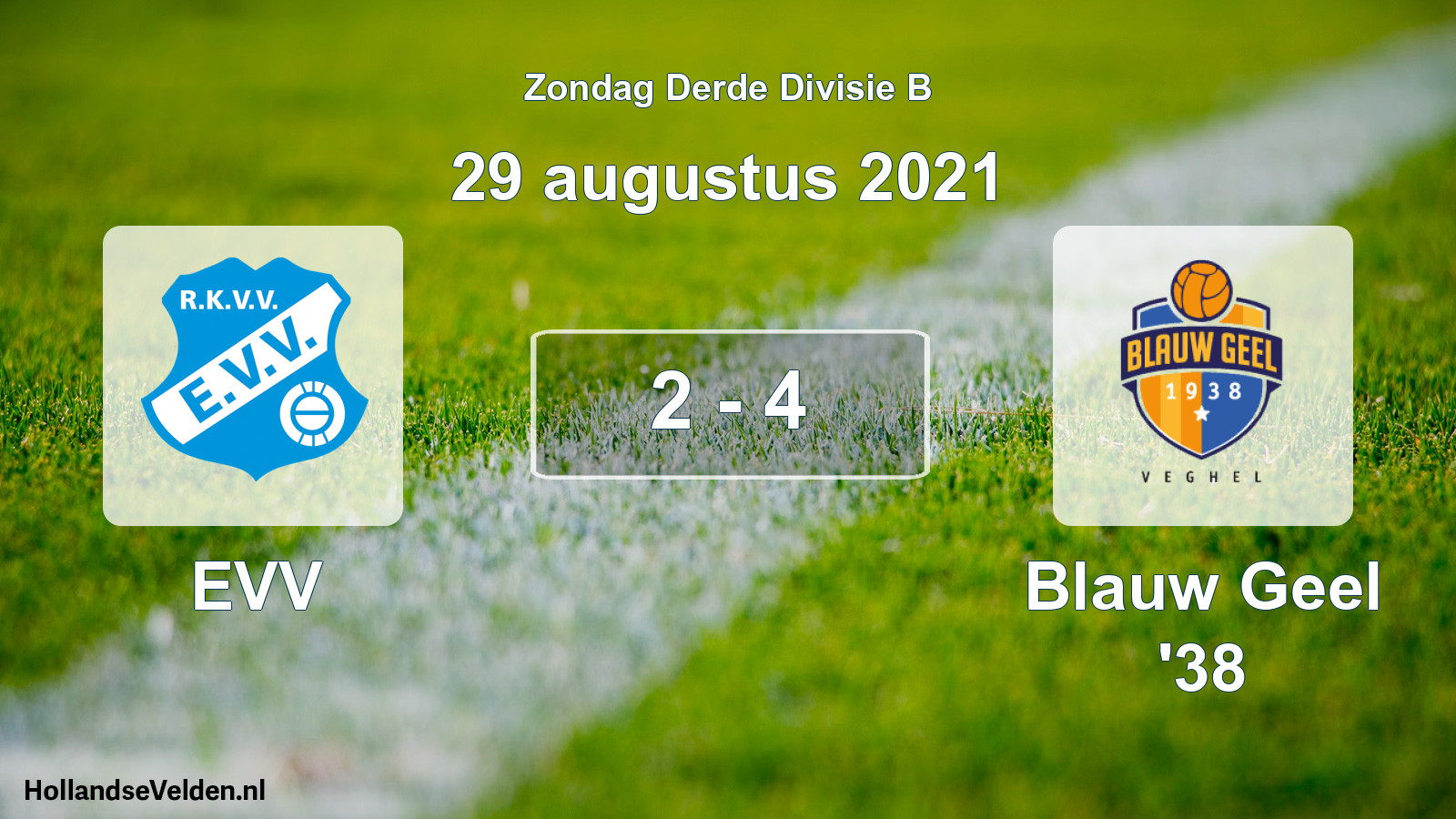 Total number of matches played: EVV - Blauw Geel '38 2 - 4 (29 August 2021)