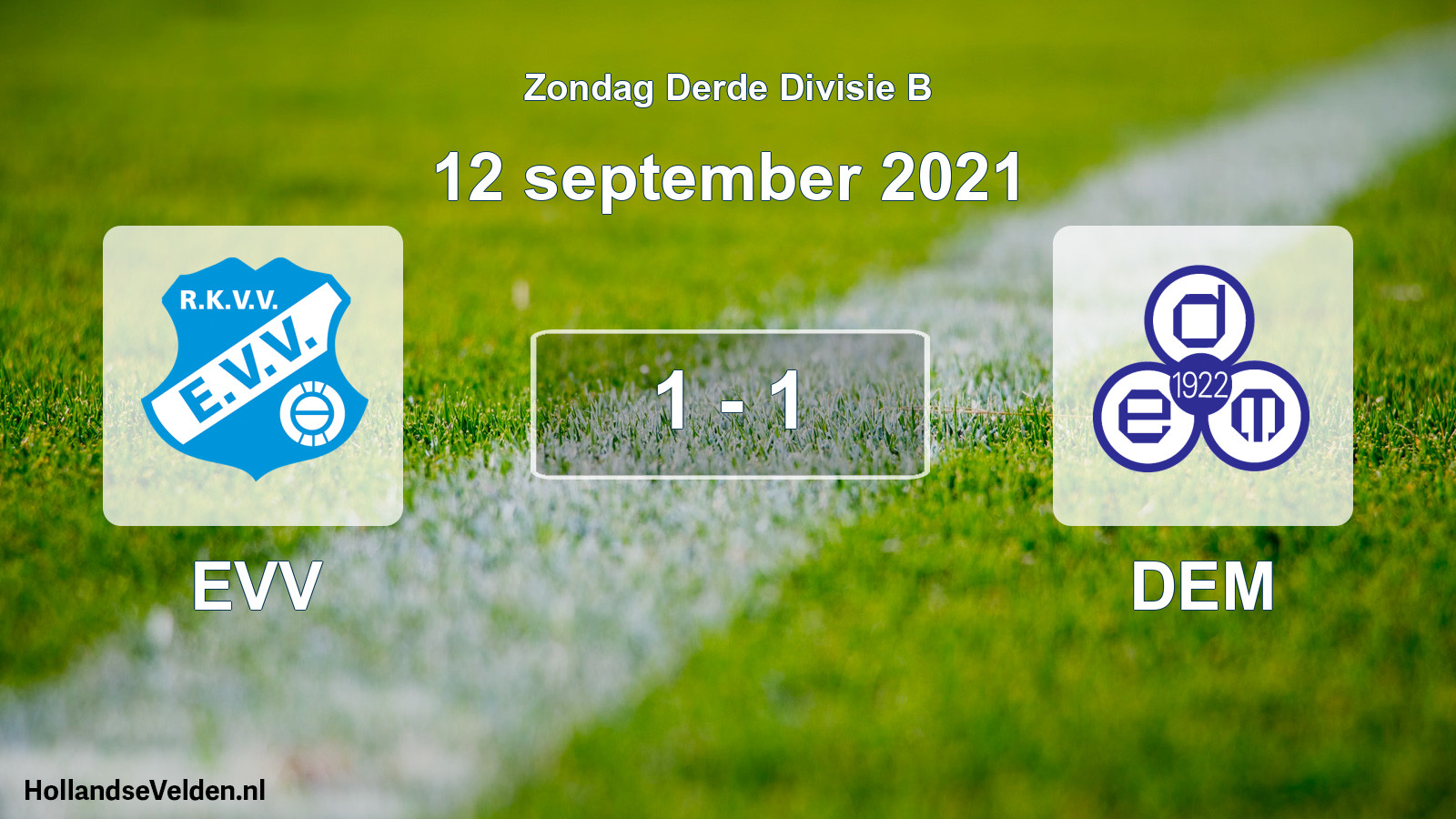 Total number of matches played: EVV - DEM 1 - 1 (12 September 2021)