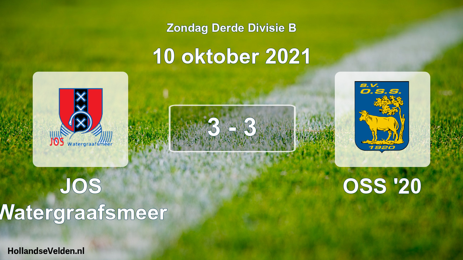 Total number of matches played: JOS Watergraafsmeer - OSS '20 3 - 3 (10 October 2021)