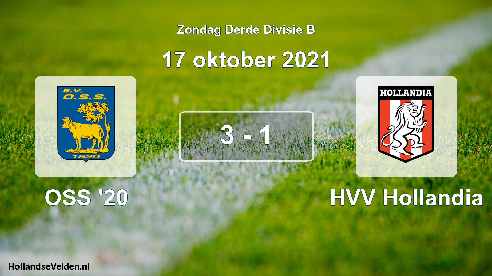 Total number of matches played: OSS '20 - HVV Hollandia 3 - 1 (17 October 2021)