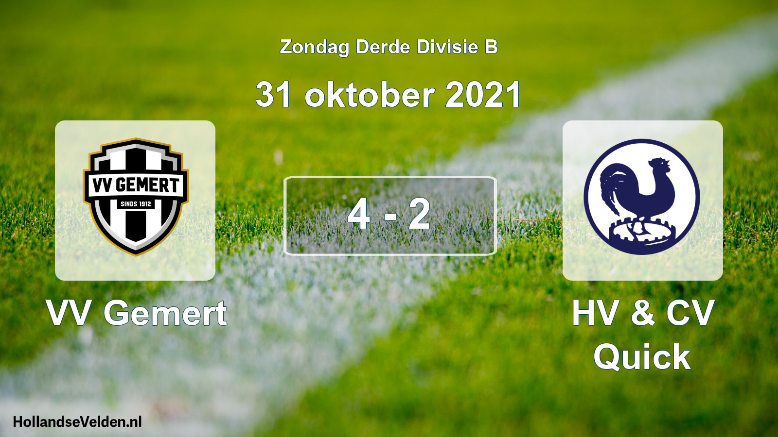 Total number of matches played: VV Gemert - HV & CV Quick 4 - 2 (31 October 2021)