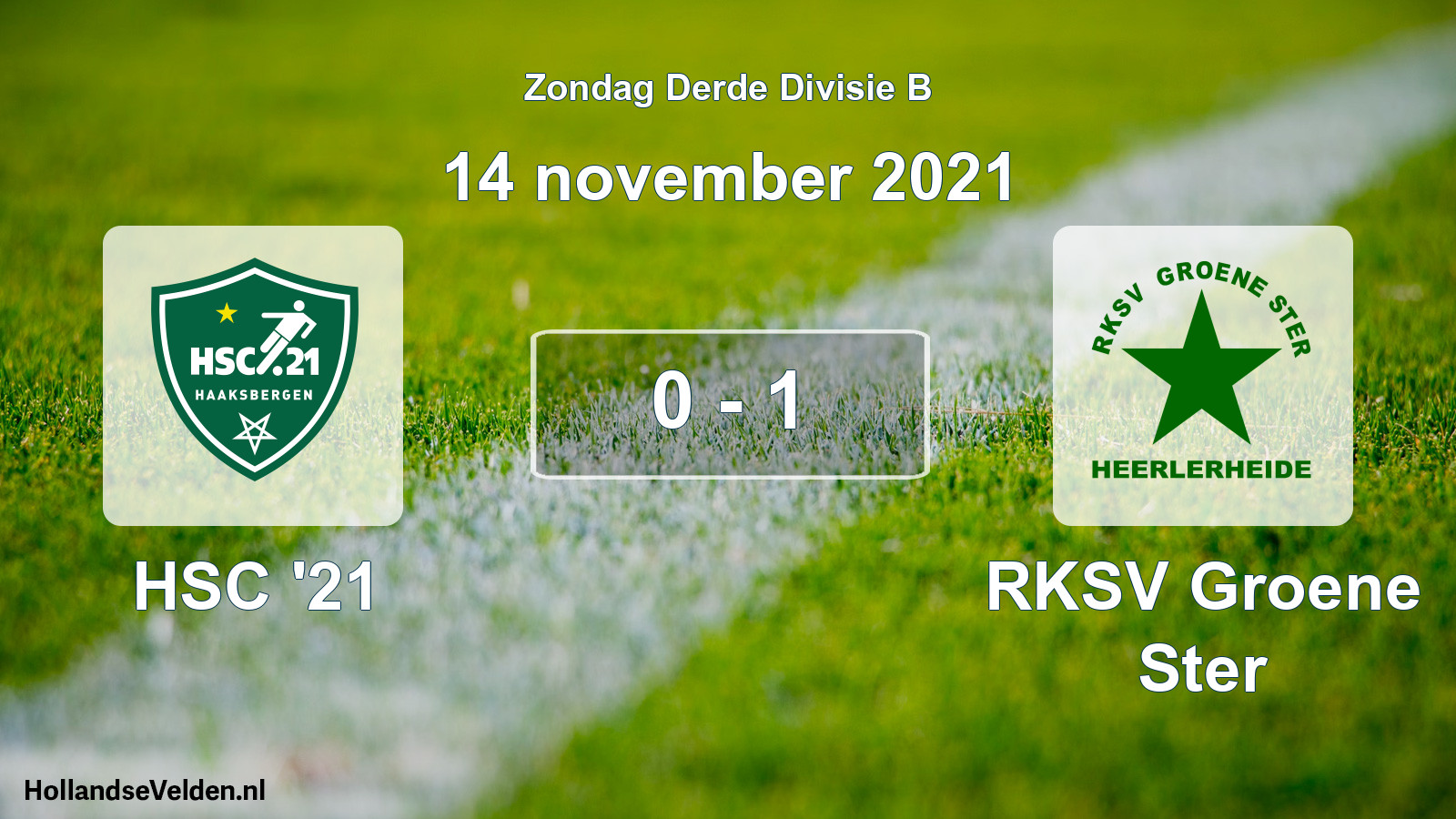Total number of matches played: HSC '21 - RKSV Groene Ster 0 - 1 (14 November 2021)