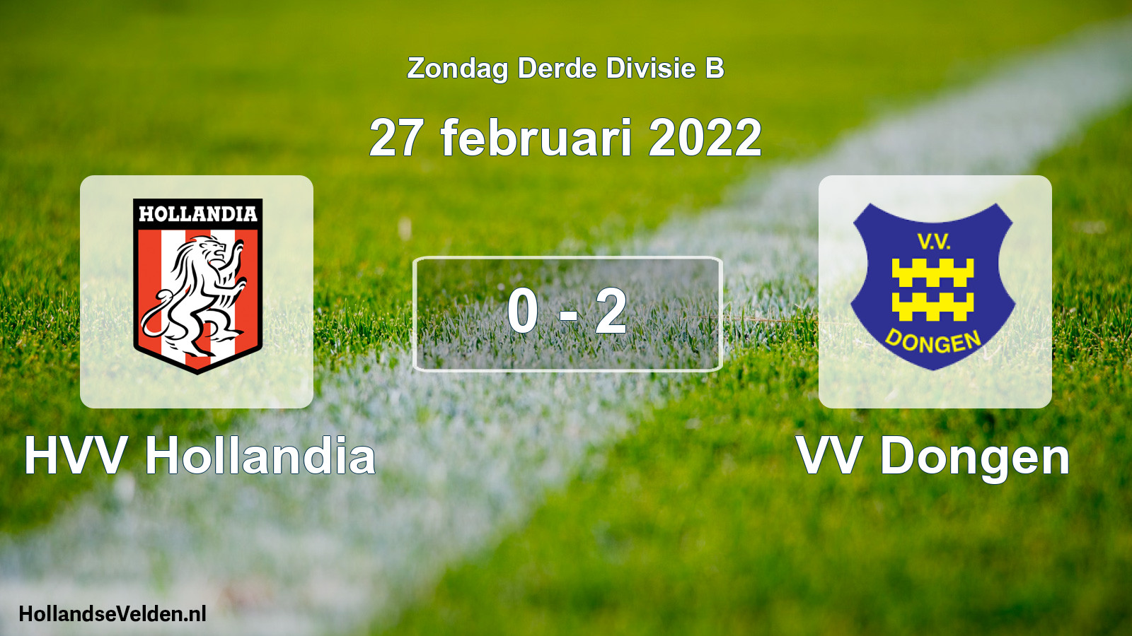 Total number of matches played: HVV Hollandia - VV Dongen 0 - 2 (27 February 2022)