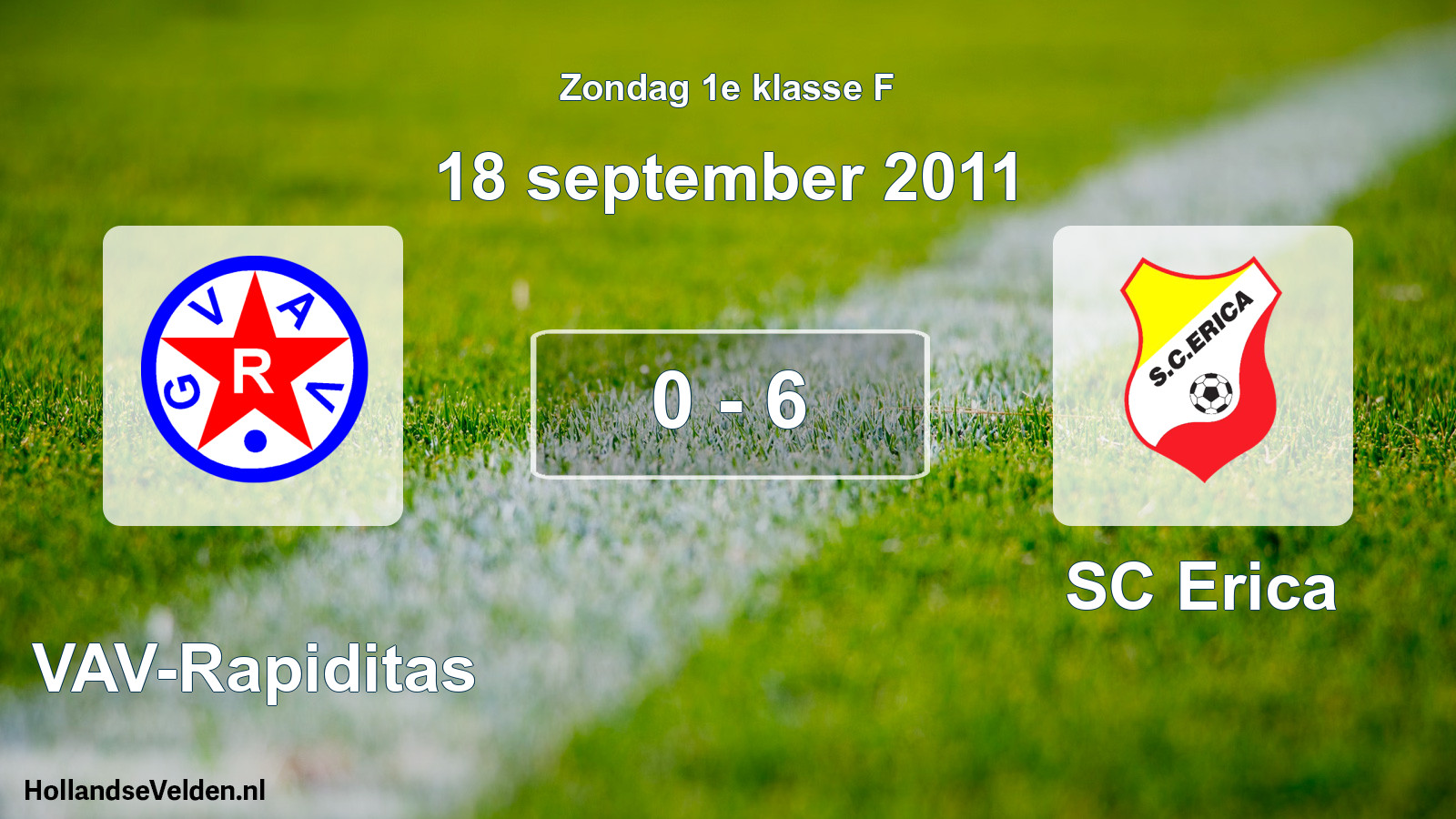 Total number of matches played: GVAV-Rapiditas - SC Erica 0 - 6 (18 September 2011)