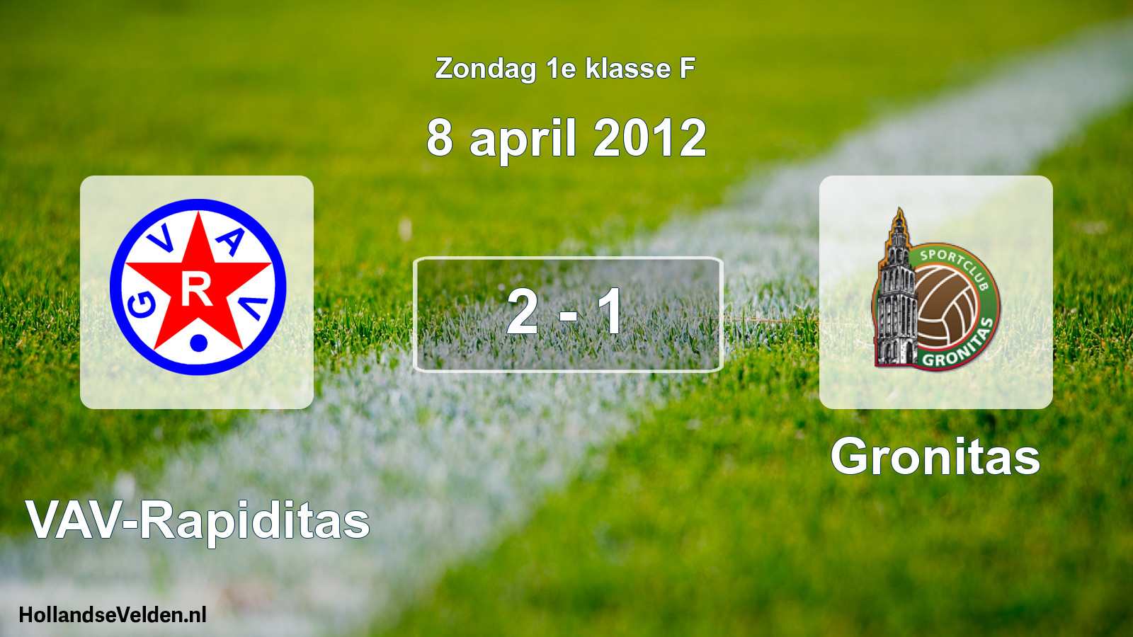 Total number of matches played: GVAV-Rapiditas - Gronitas 2 - 1 (8 April 2012)