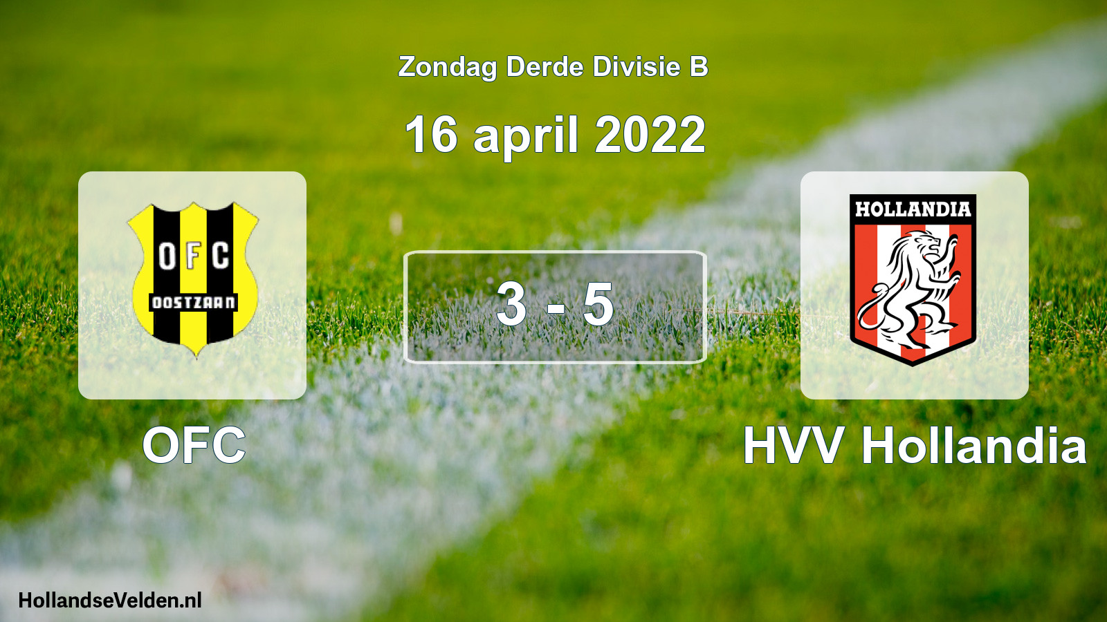 Total number of matches played: OFC - HVV Hollandia 3 - 5 (16 April 2022)